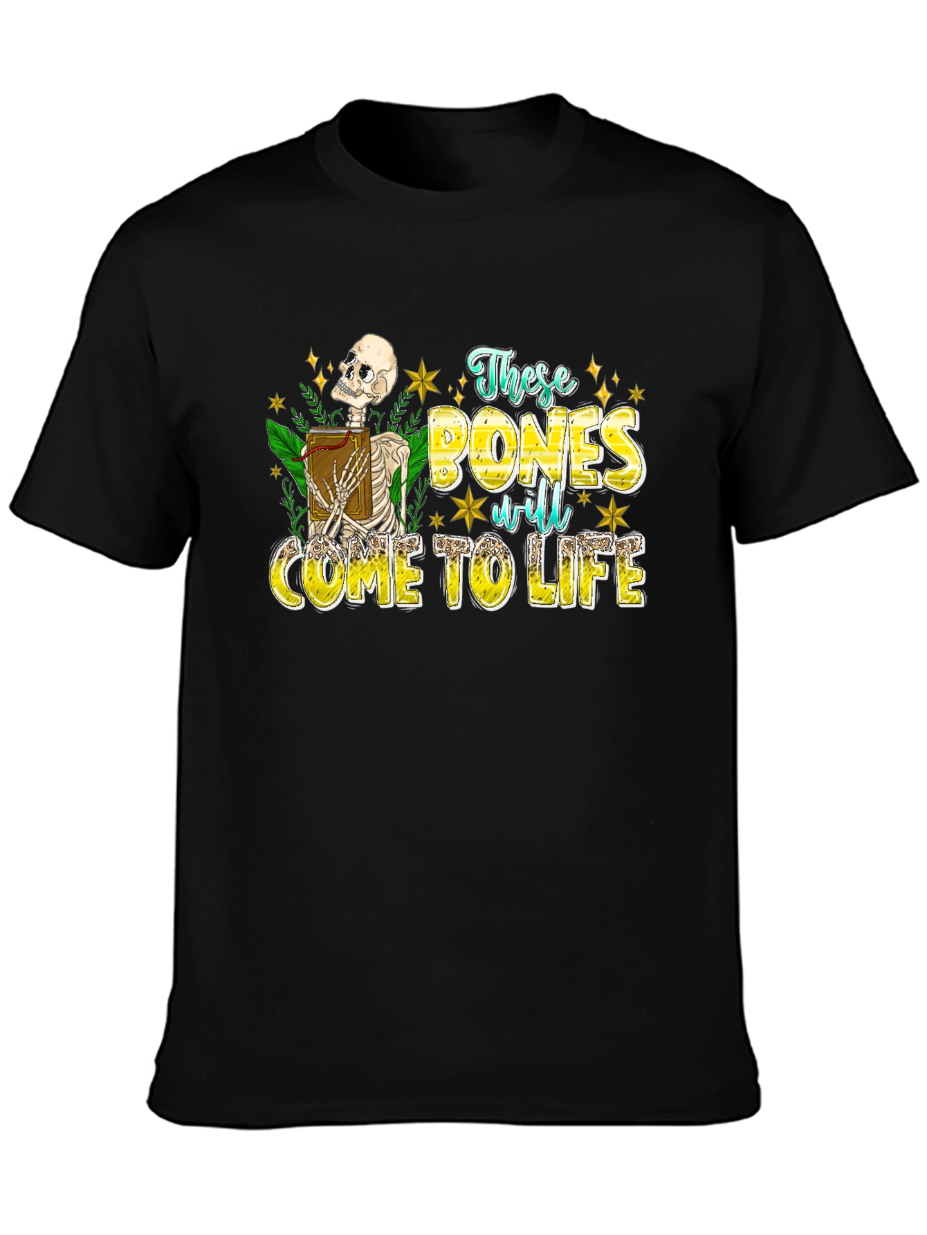 These Bones Will Come To Life Black T-Shirt