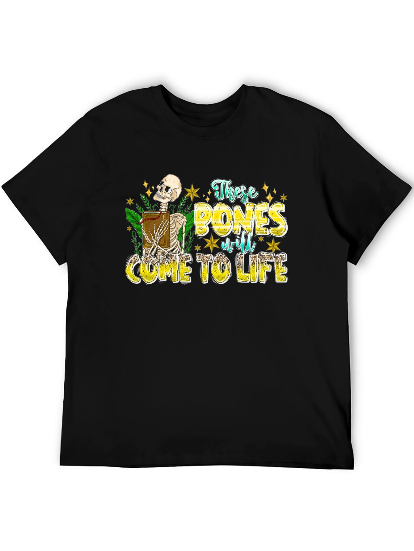 These Bones Will Come To Life Black T-Shirt