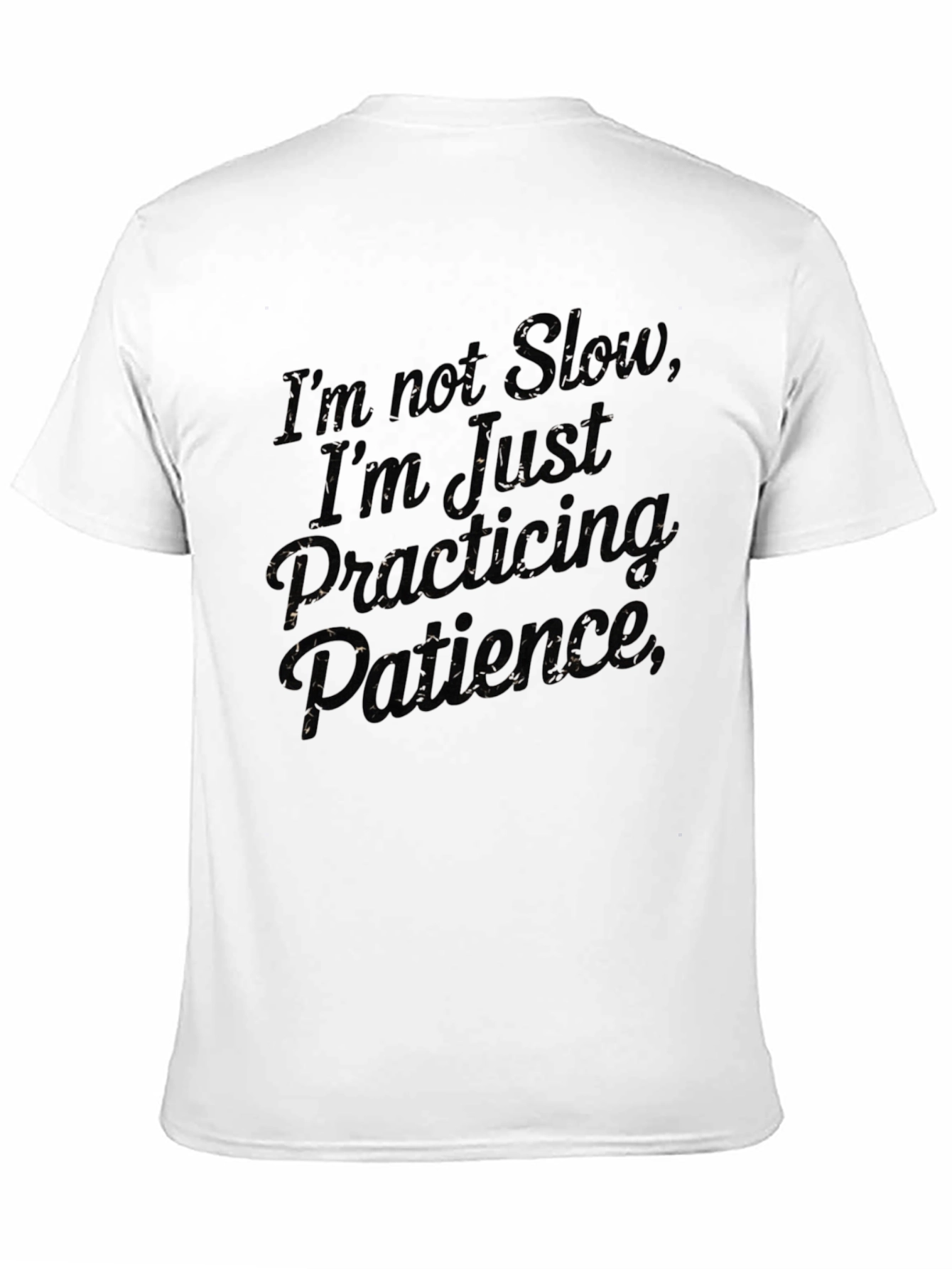 Practicing Patience T-Shirt - Funny Sarcastic Tee