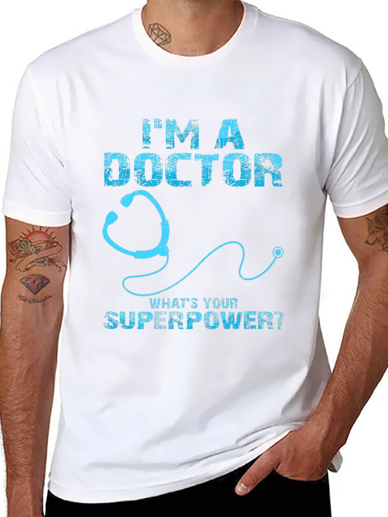 Im a Doctor Whats Your Superpower T-Shirt