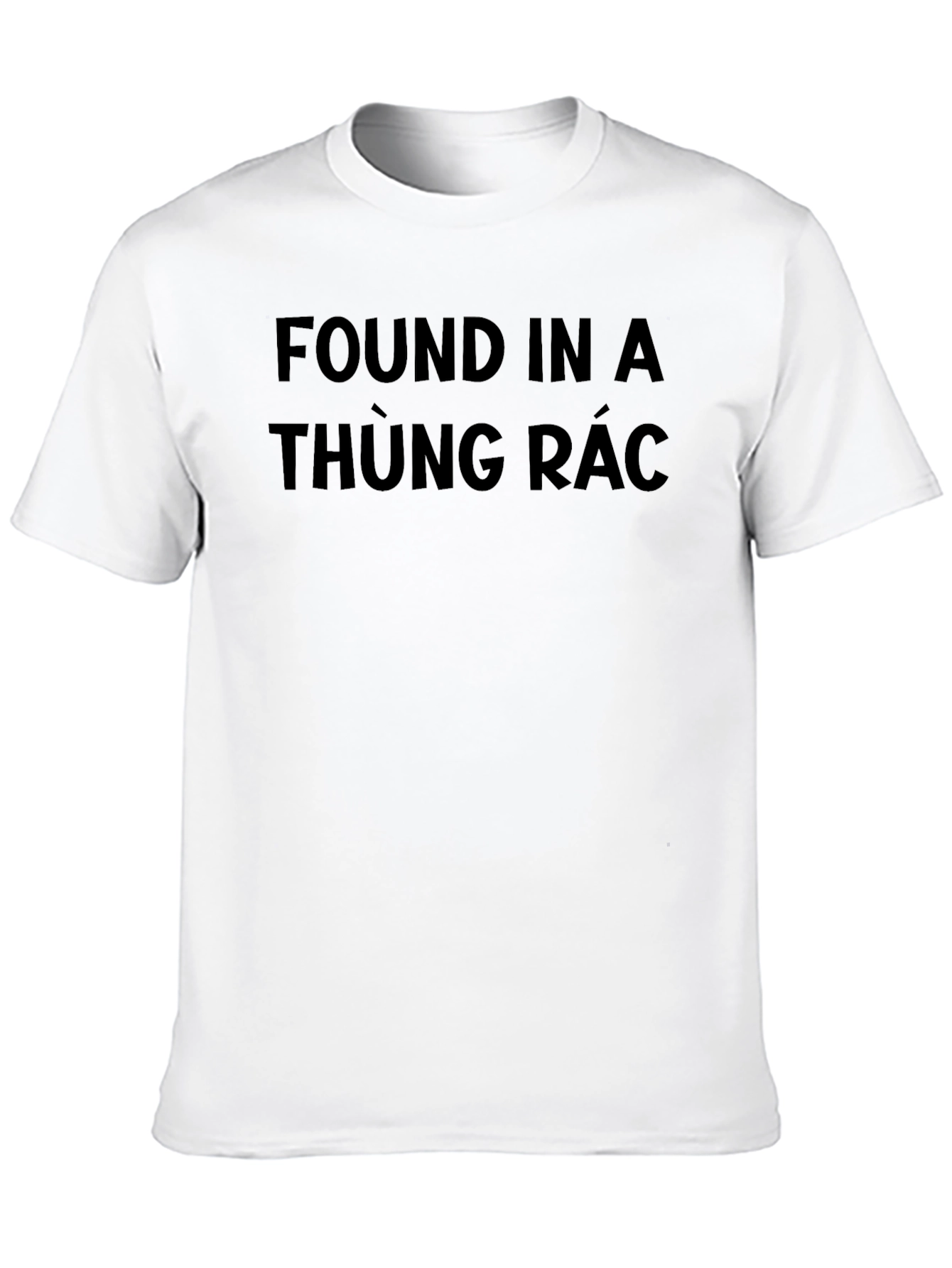 Funny Found In A Thung Rac Black T-Shirt