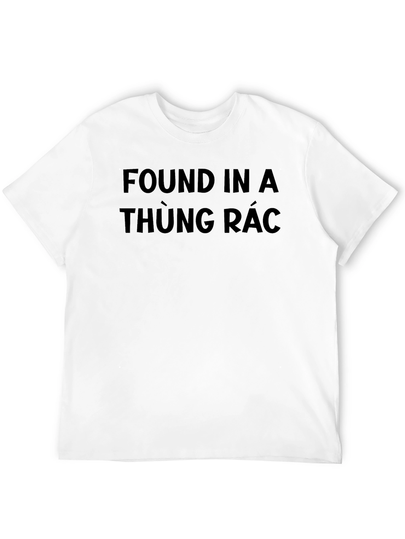 Funny Found In A Thung Rac Black T-Shirt