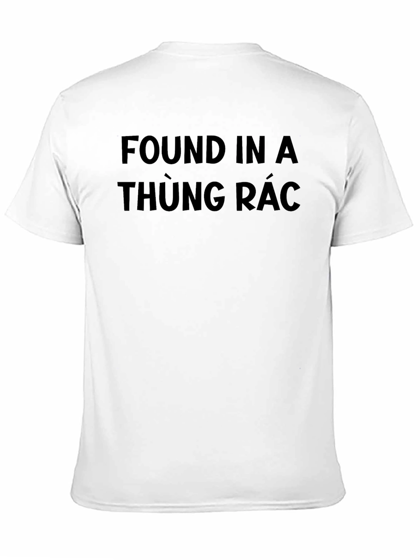 Funny Found In A Thung Rac Black T-Shirt