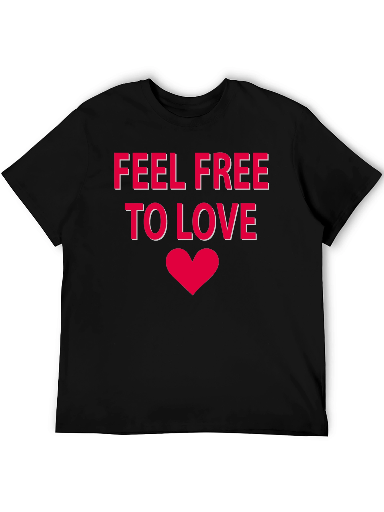 Feel Free To Love Black T-Shirt