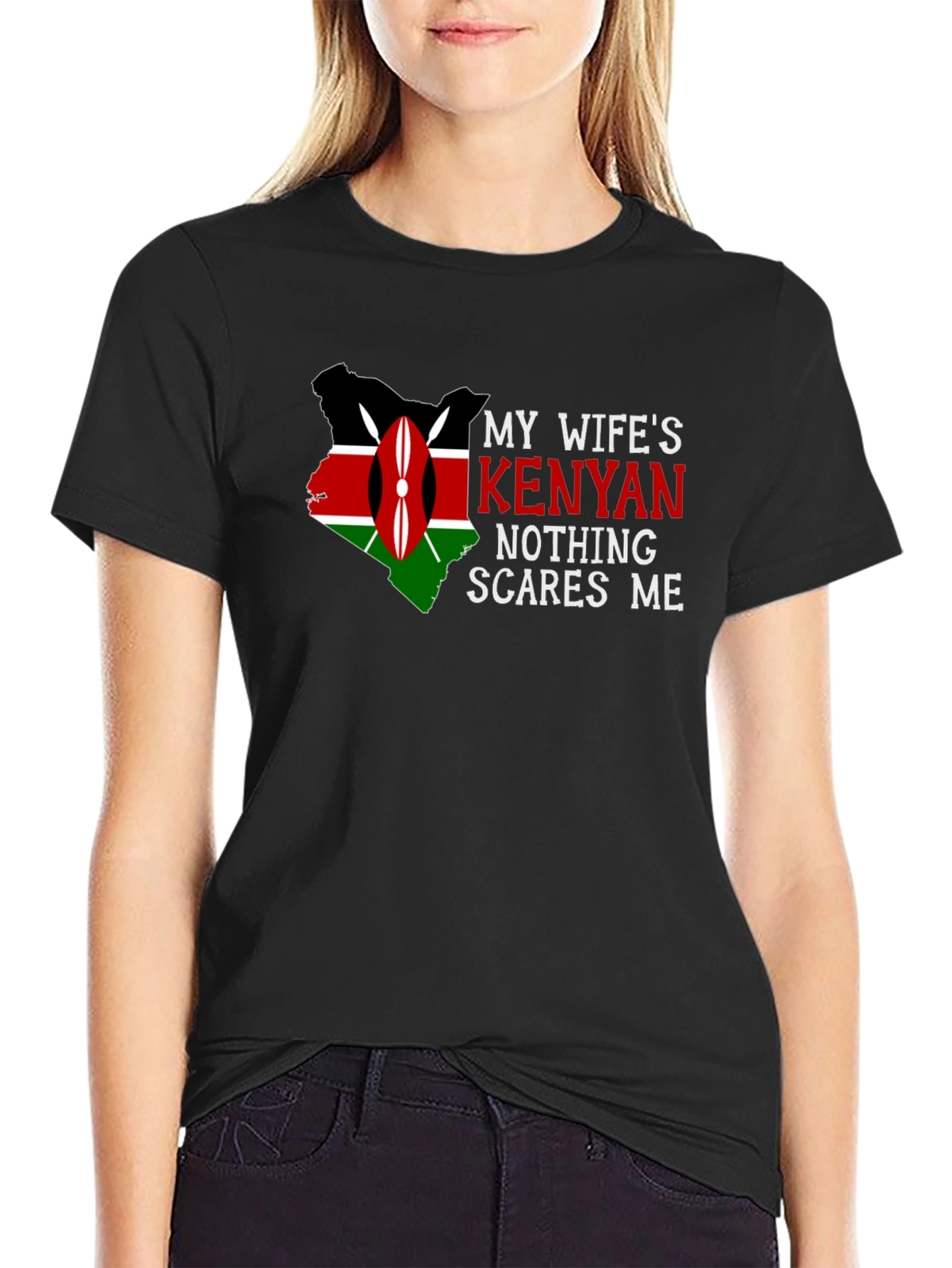 My Wifes Kenyan Nothing Scares Me T-Shirt