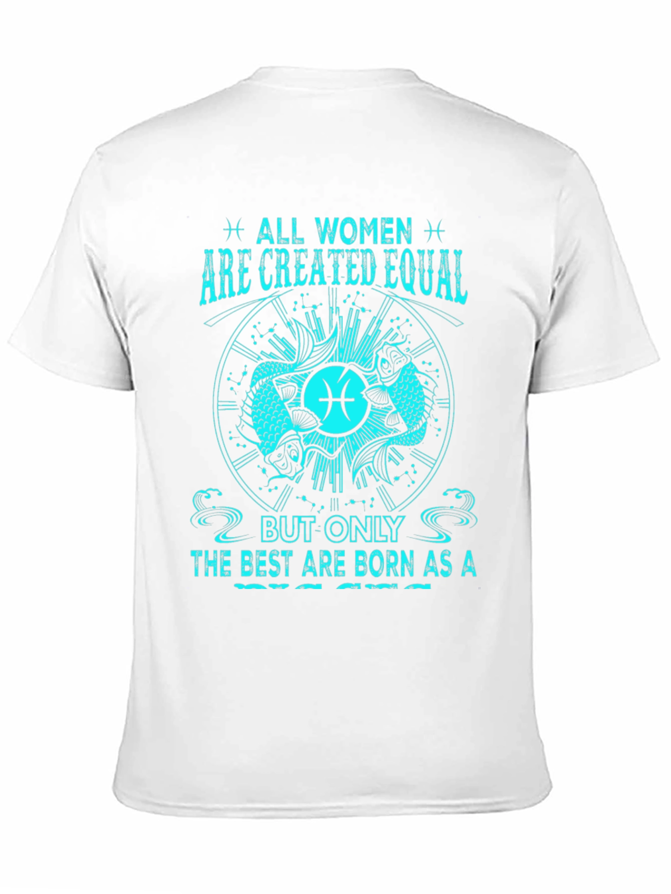 Pisces Zodiac Womens T-Shirt - Equal But Best
