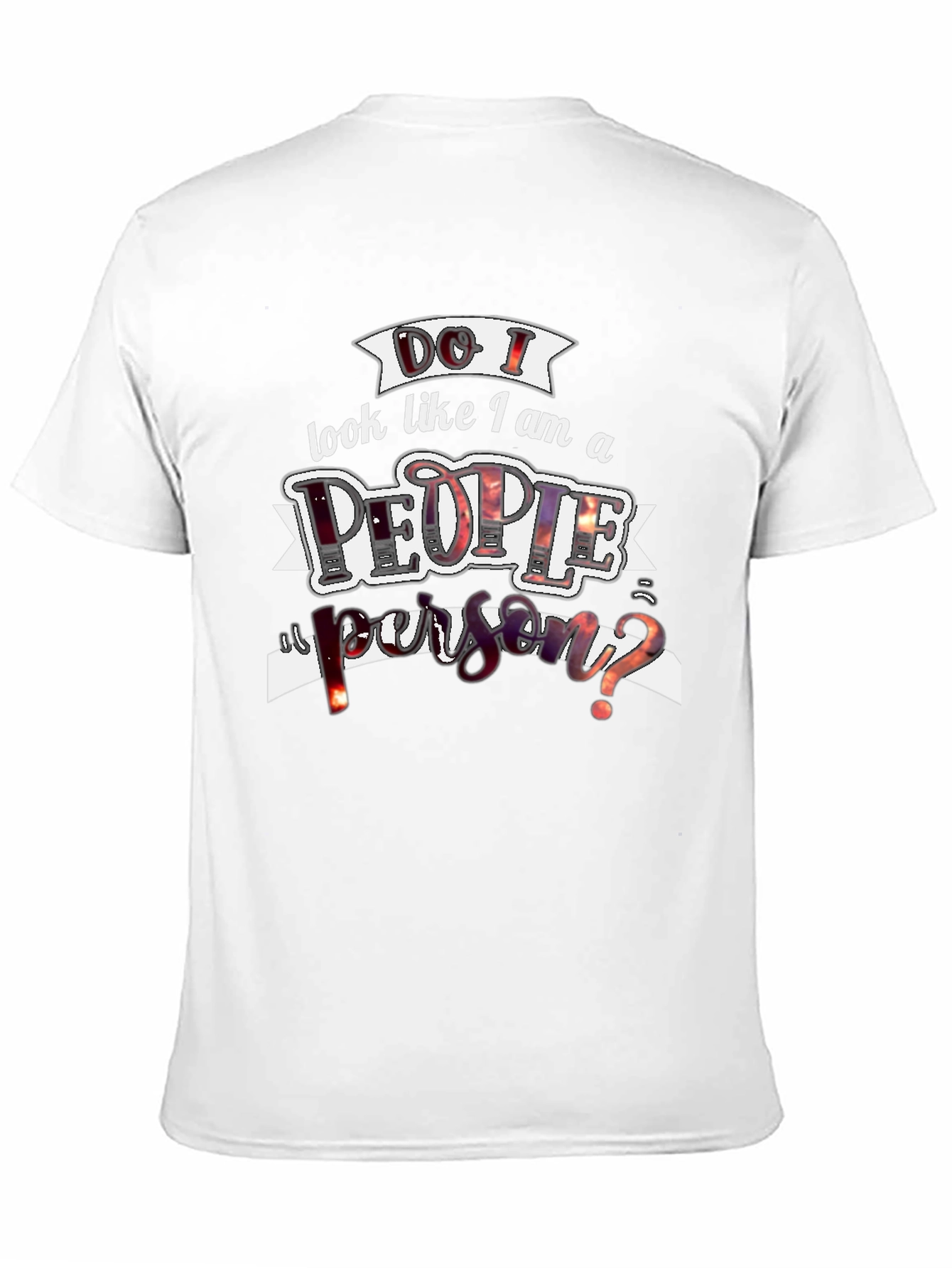 Do I Look Like a People Person? Graphic Tee