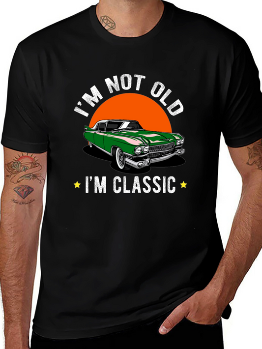 Im Not Old Im Classic Car T-Shirt