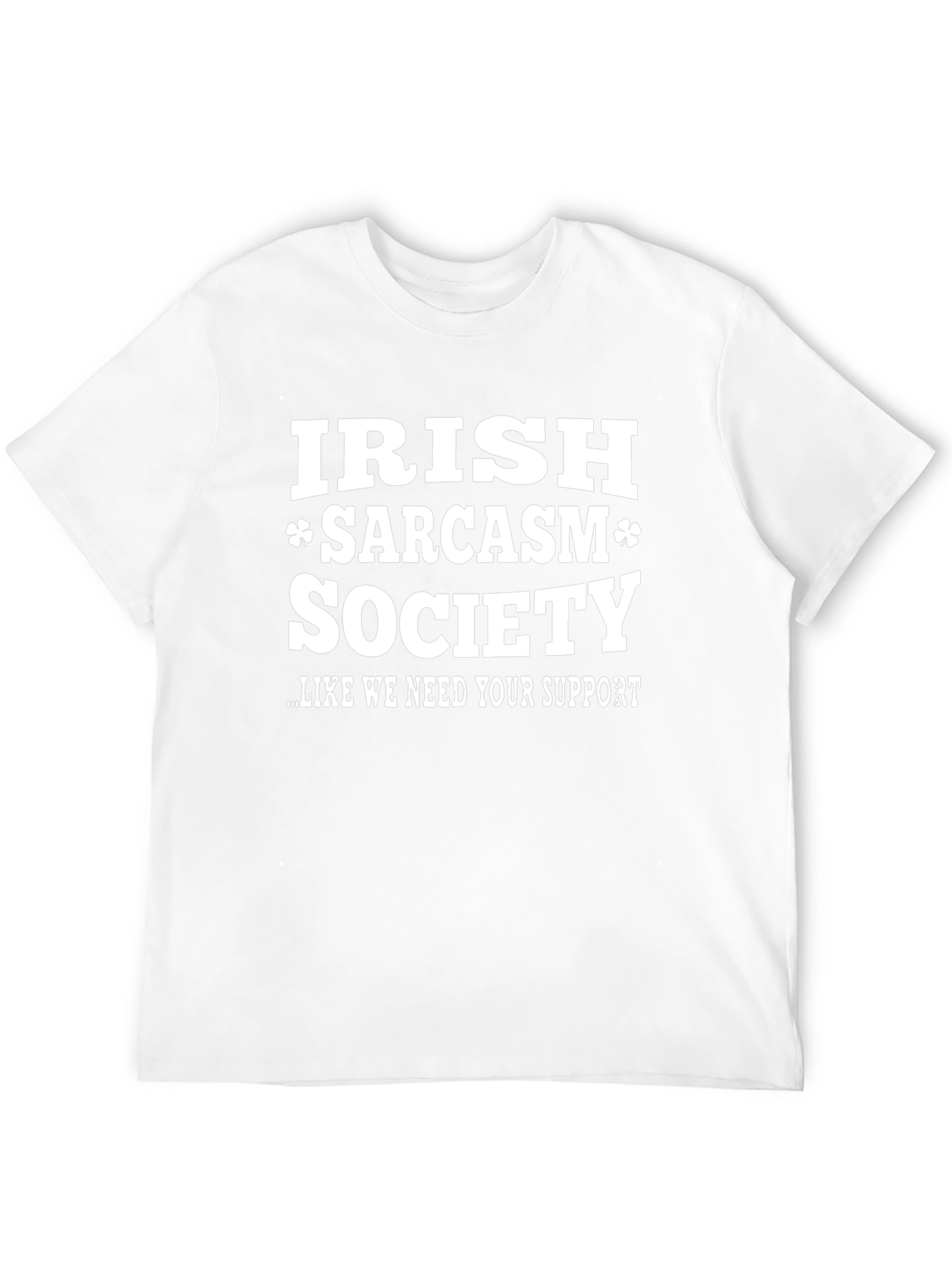 Irish Sarcasm Society T-Shirt - Funny Graphic Tee