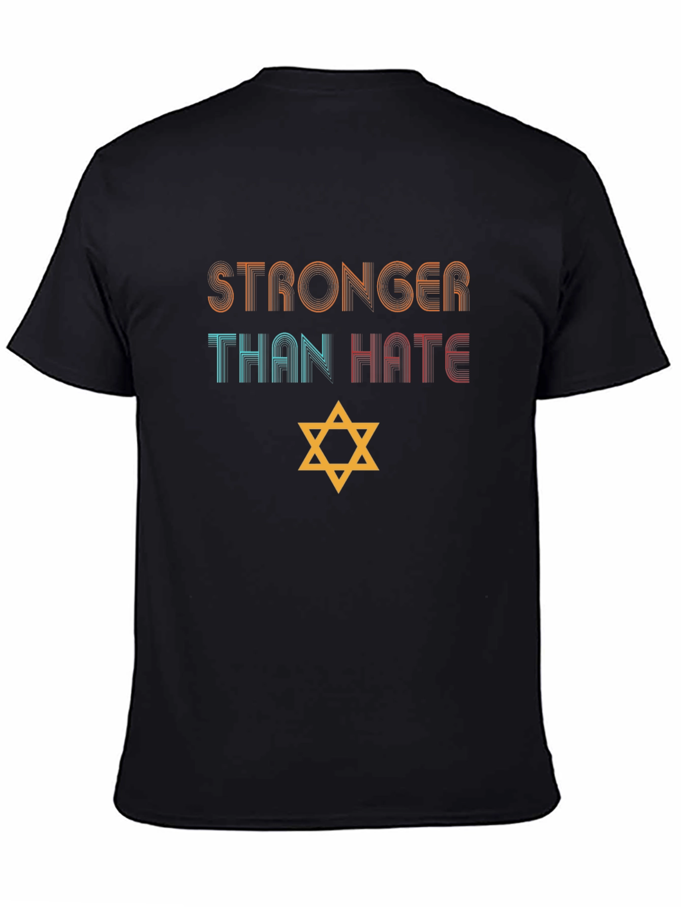 Stronger Than Hate T-Shirt - Unisex Black Tee