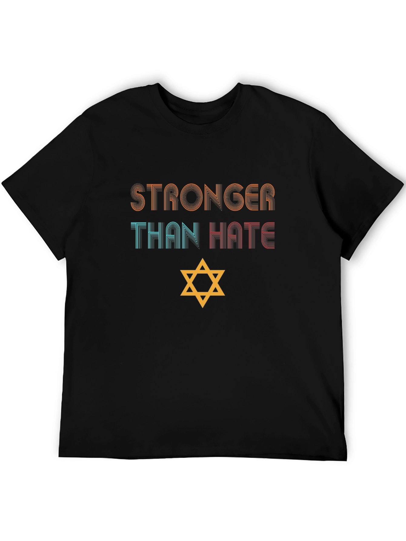 Stronger Than Hate T-Shirt - Unisex Black Tee