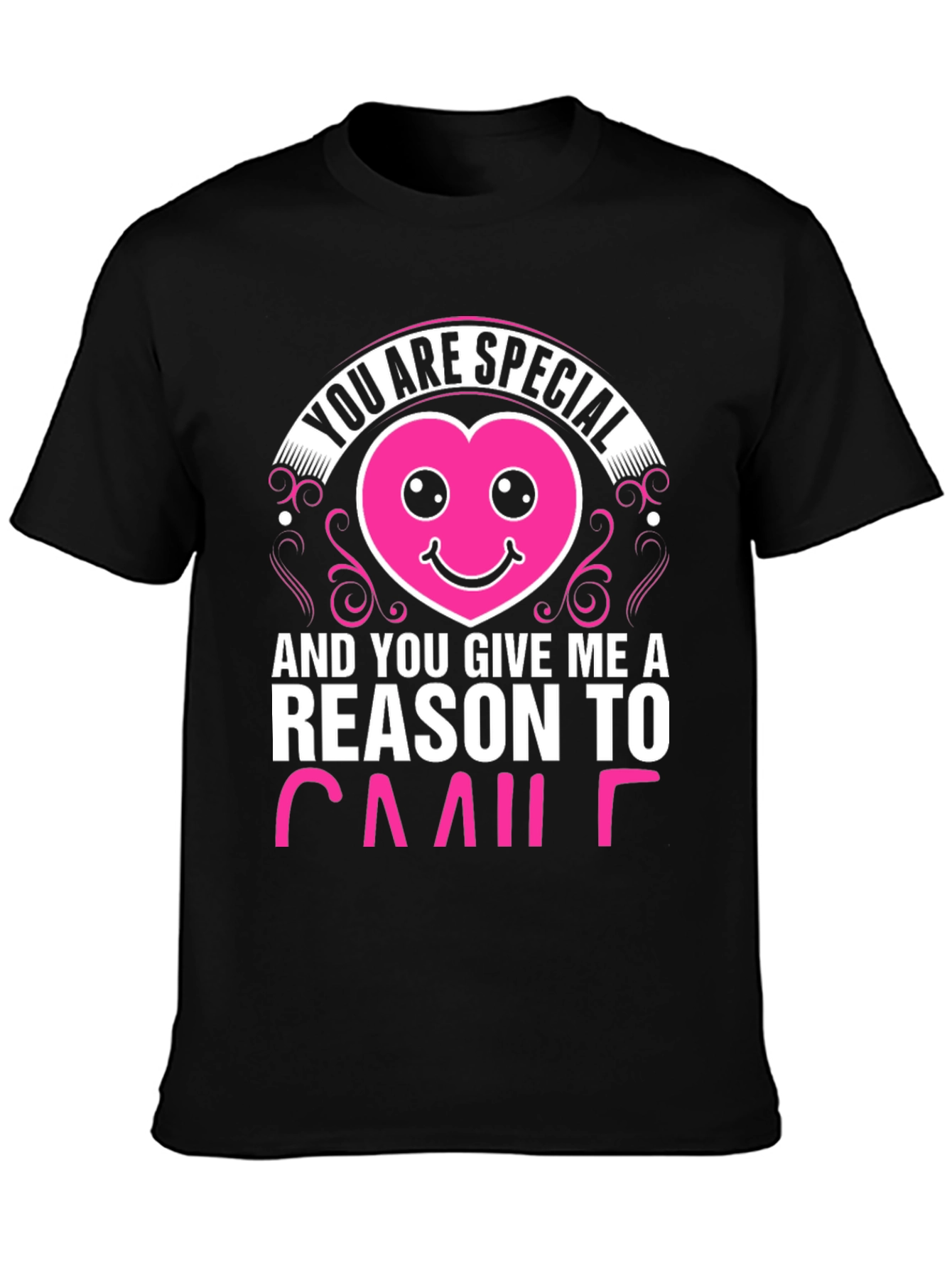 You are Special Graphic T-Shirt