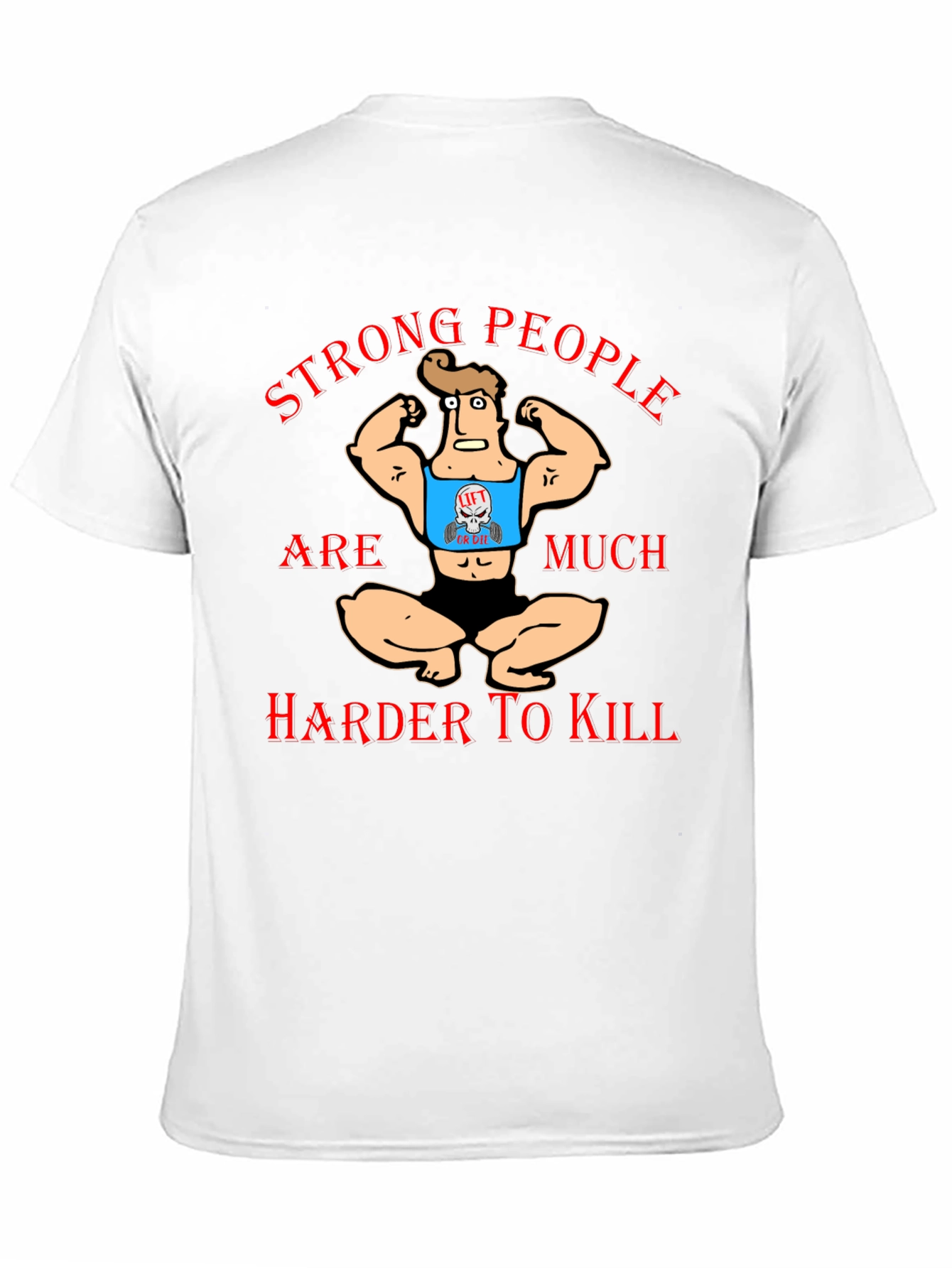 Strong People T-Shirt Funny Gym Workout Tee