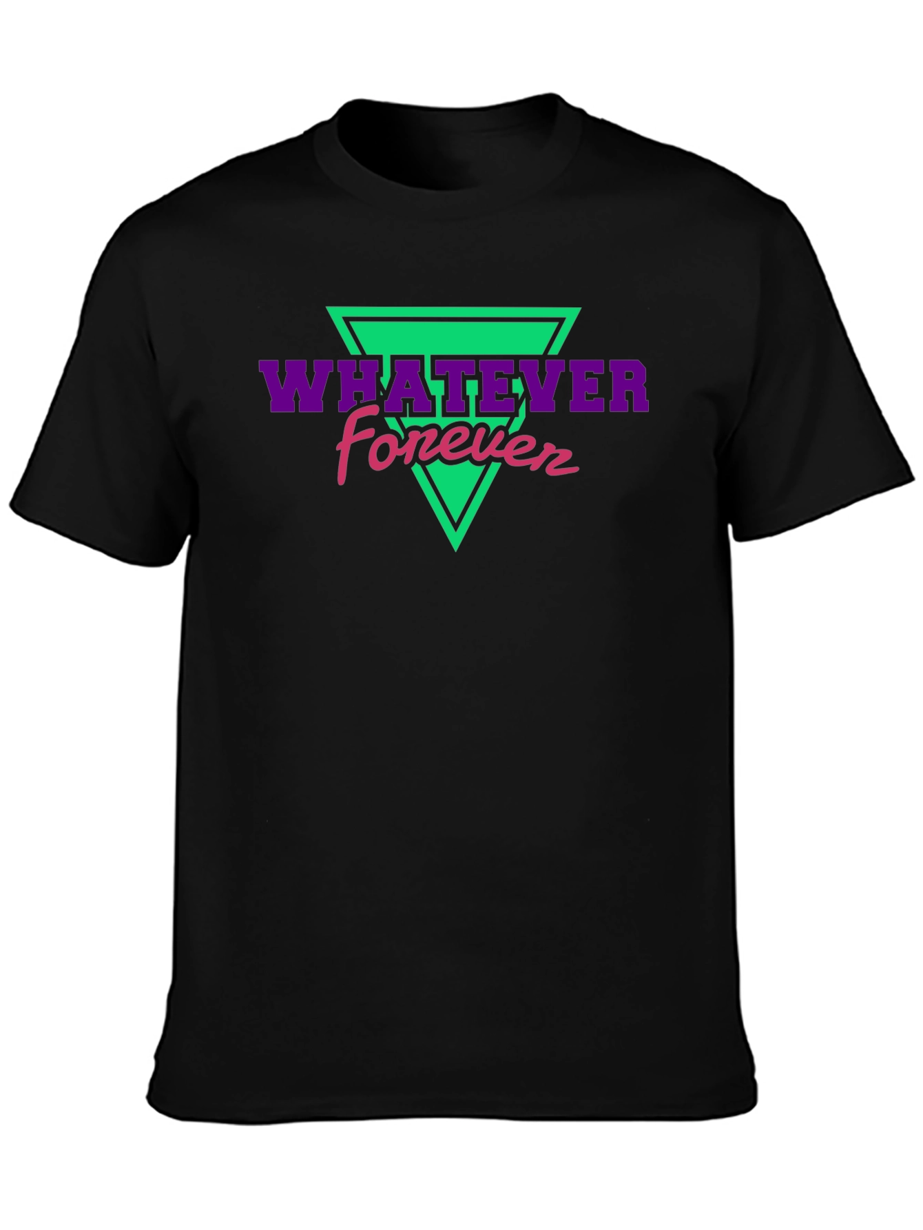 Whatever Forever Graphic T-Shirt - Casual Style