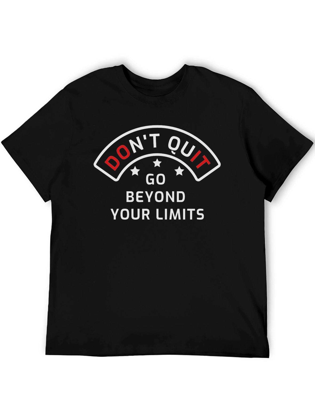 Motivational Black T-Shirt - Dont Quit