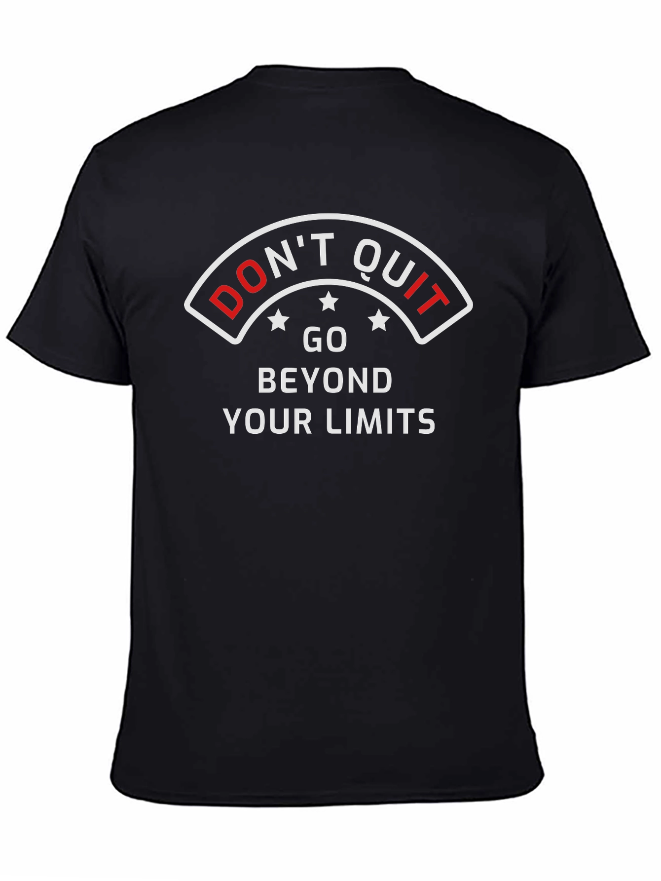 Motivational Black T-Shirt - Dont Quit