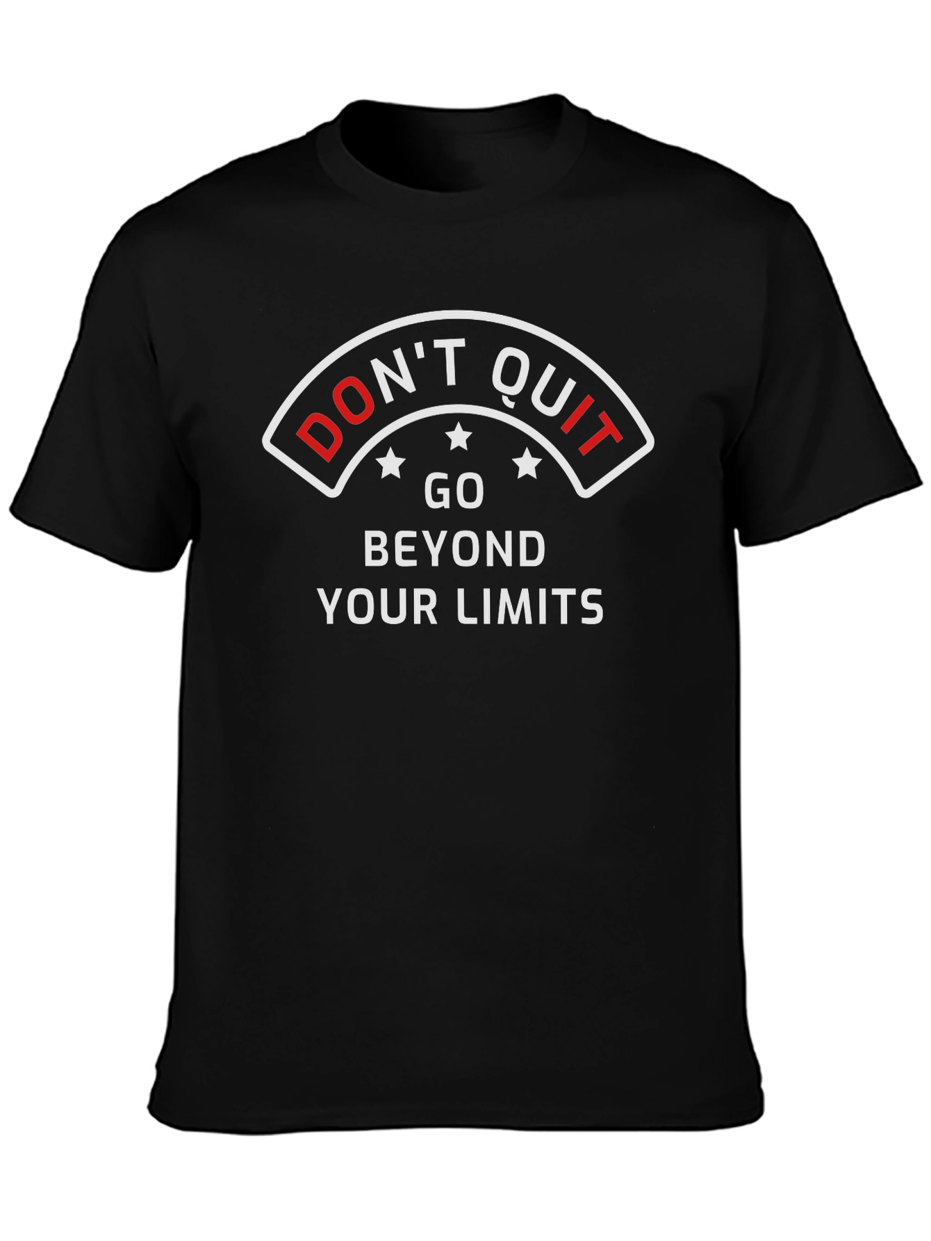 Motivational Black T-Shirt - Dont Quit