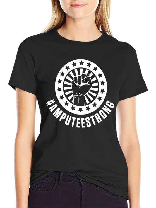 Amputee Strong Graphic T-Shirt