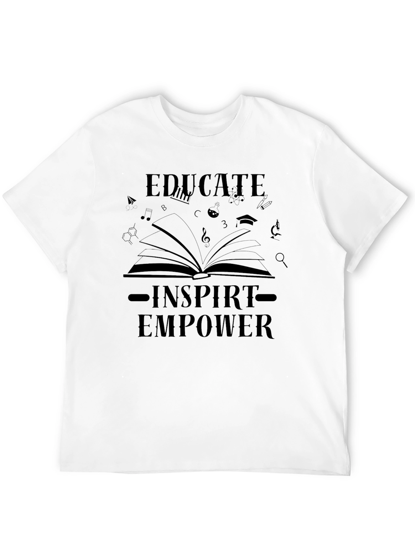 Educate Inspire Empower T-Shirt
