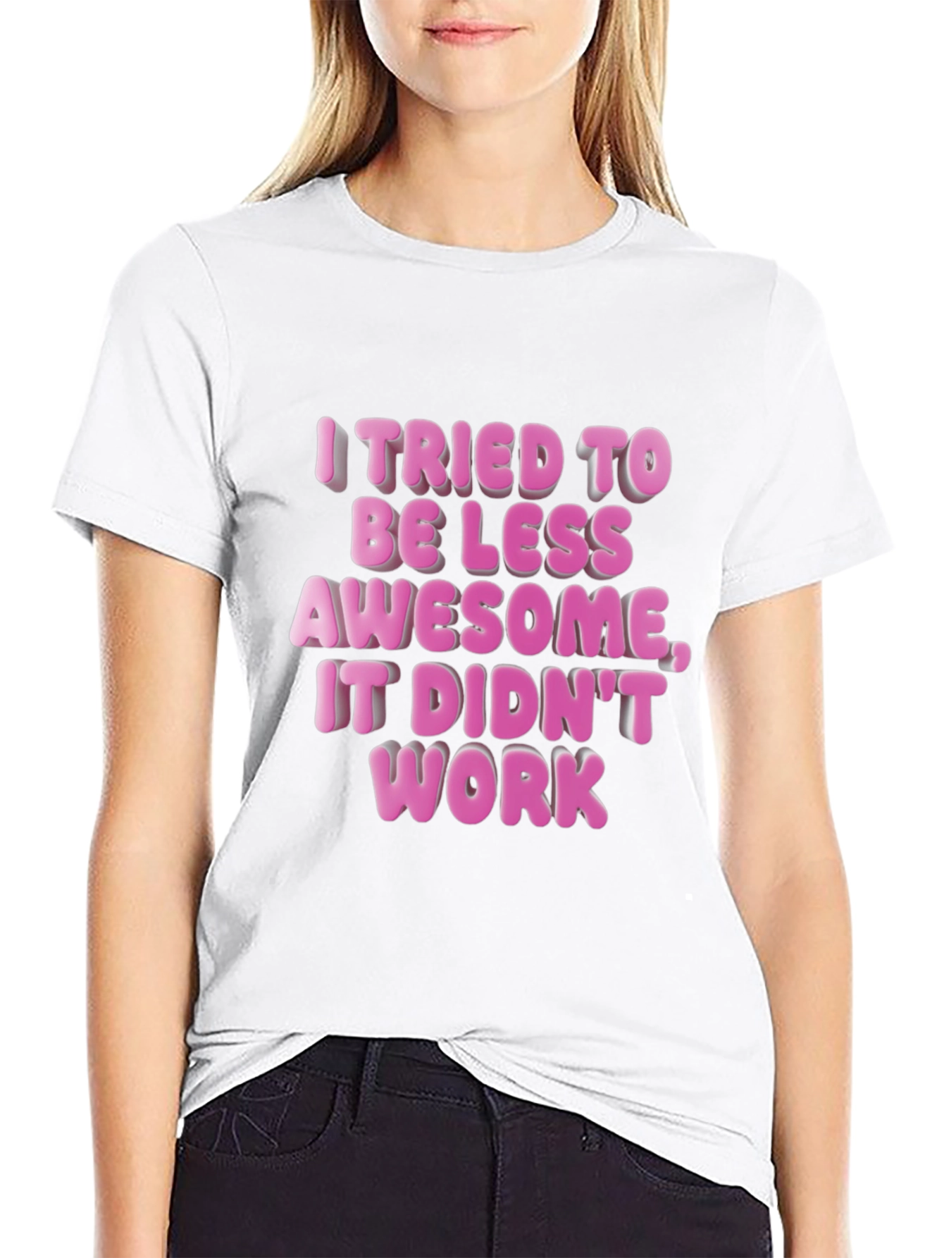 Funny Awesome Statement T-Shirt