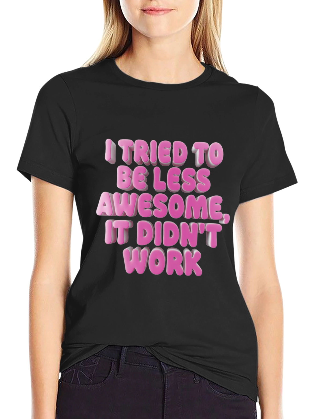 Funny Awesome Statement T-Shirt