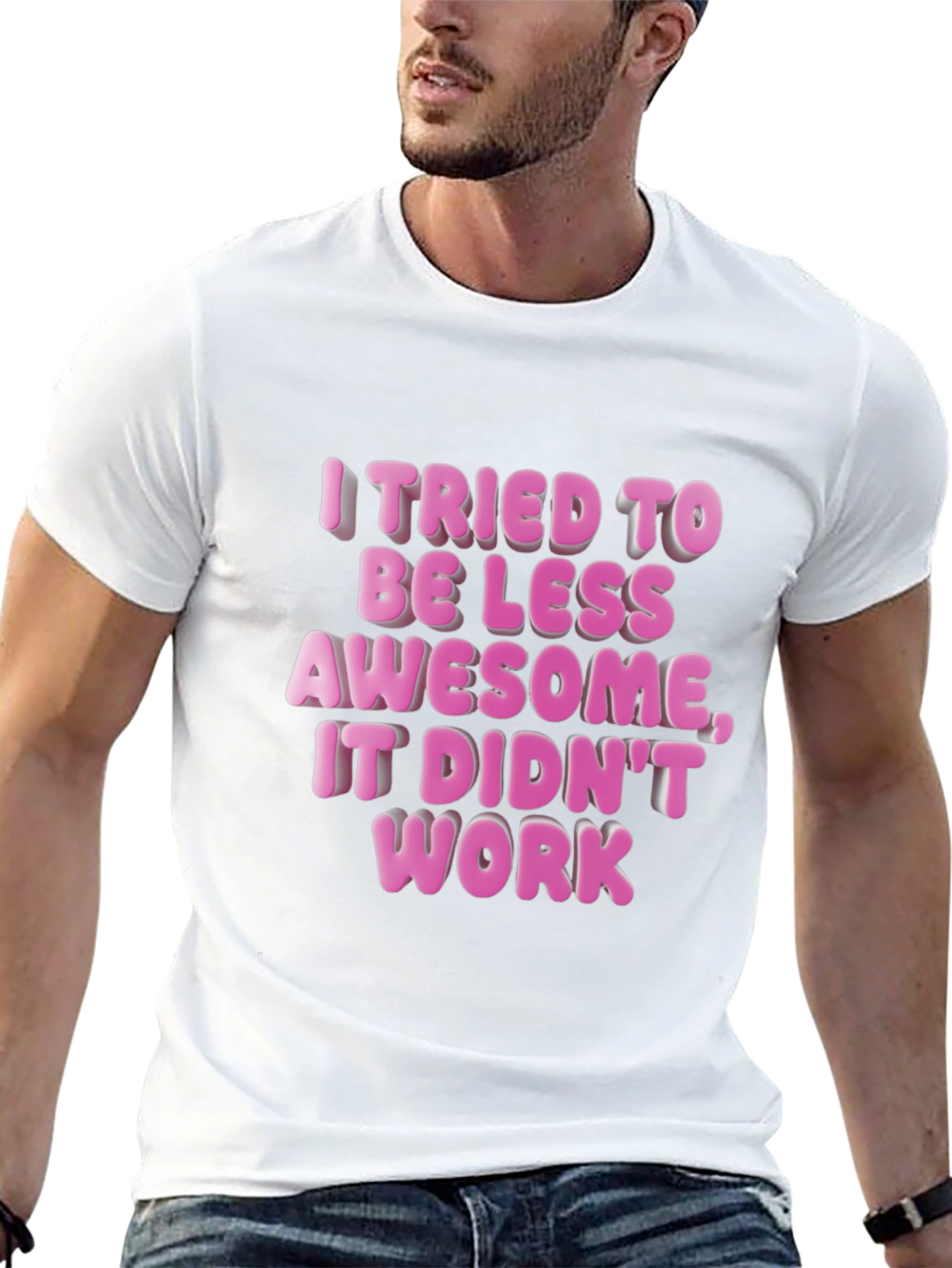 Funny Awesome Statement T-Shirt