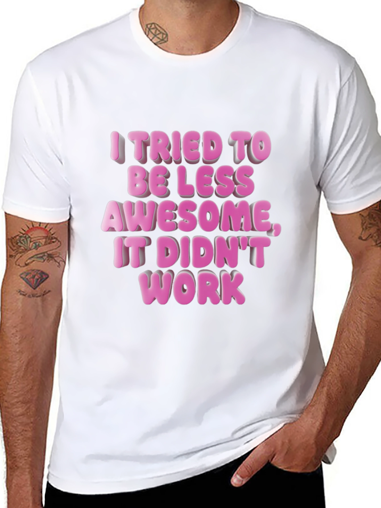 Funny Awesome Statement T-Shirt