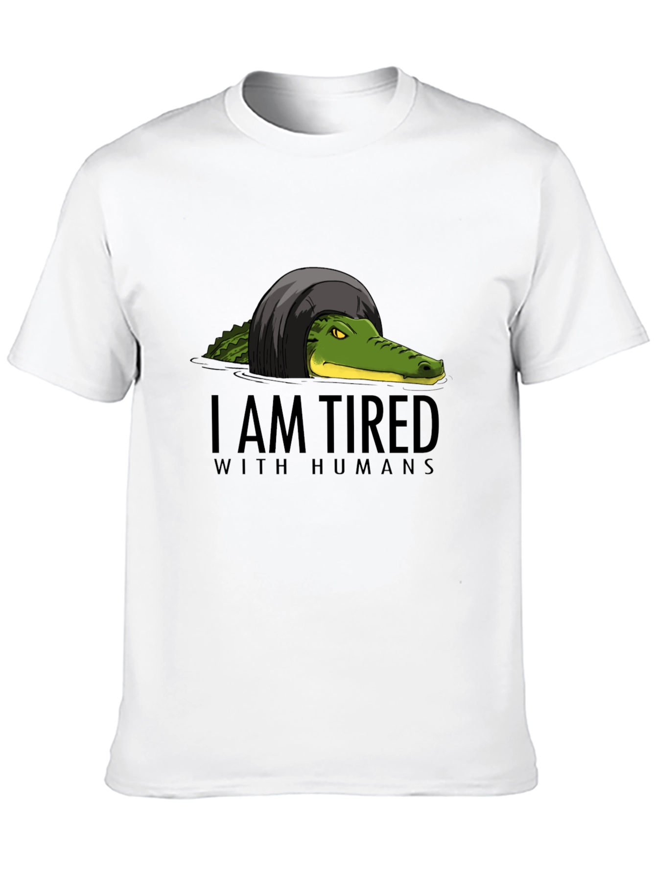 I Am Tired With Humans Alligator T-Shirt
