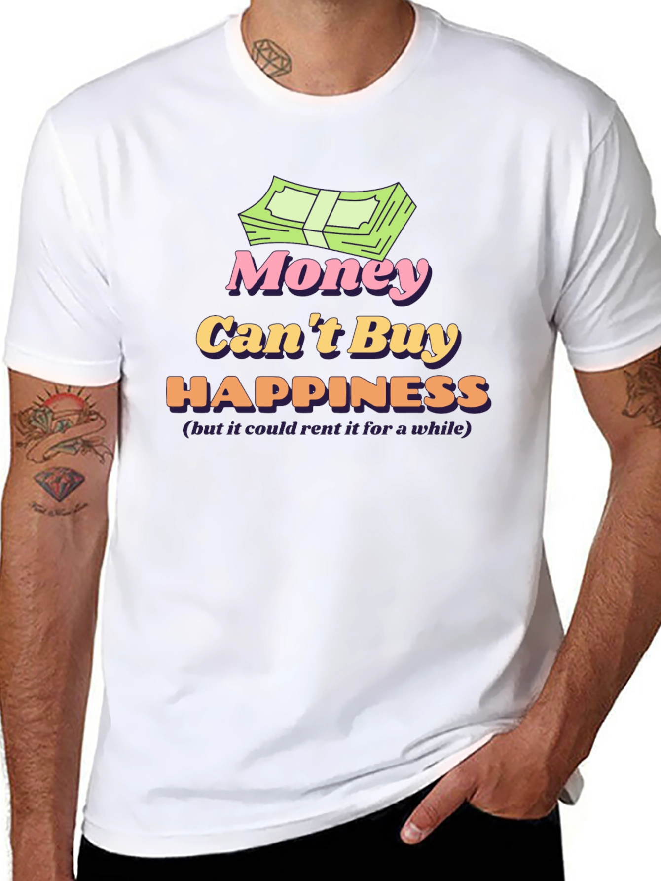 Money Cant Buy Happiness T-Shirt
