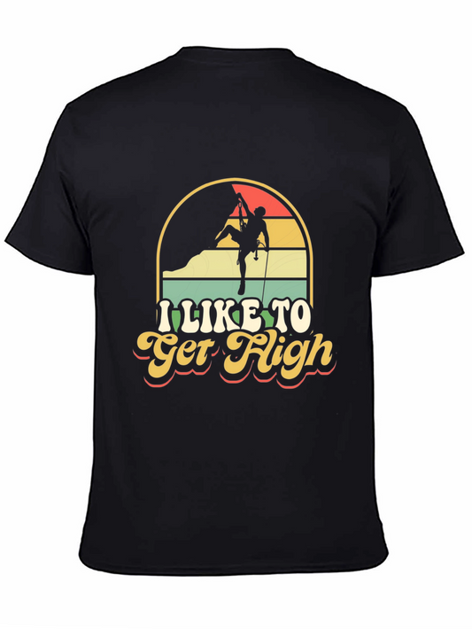 I Like To Get High Climbing T-Shirt