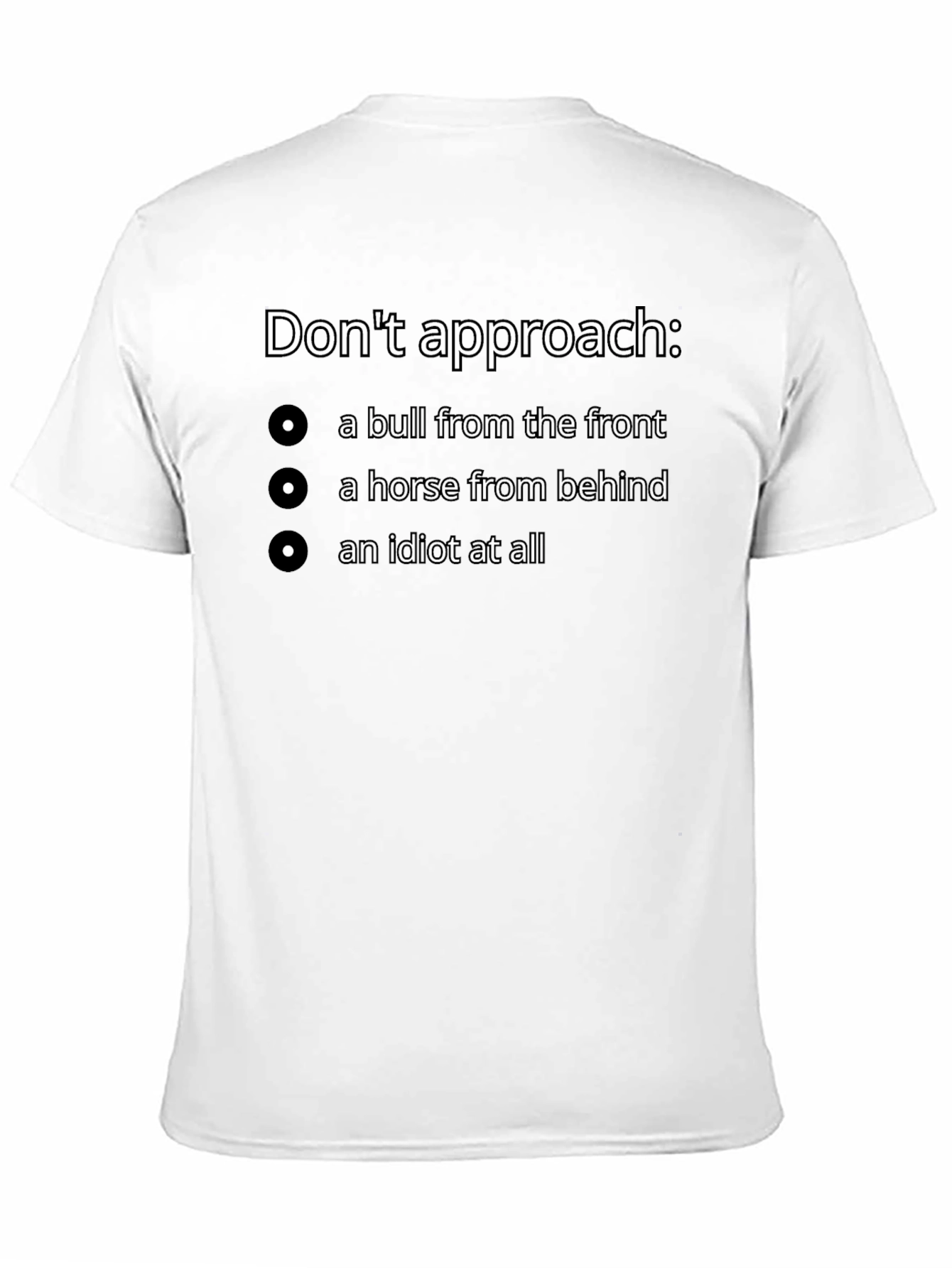 Dont Approach Funny T-Shirt