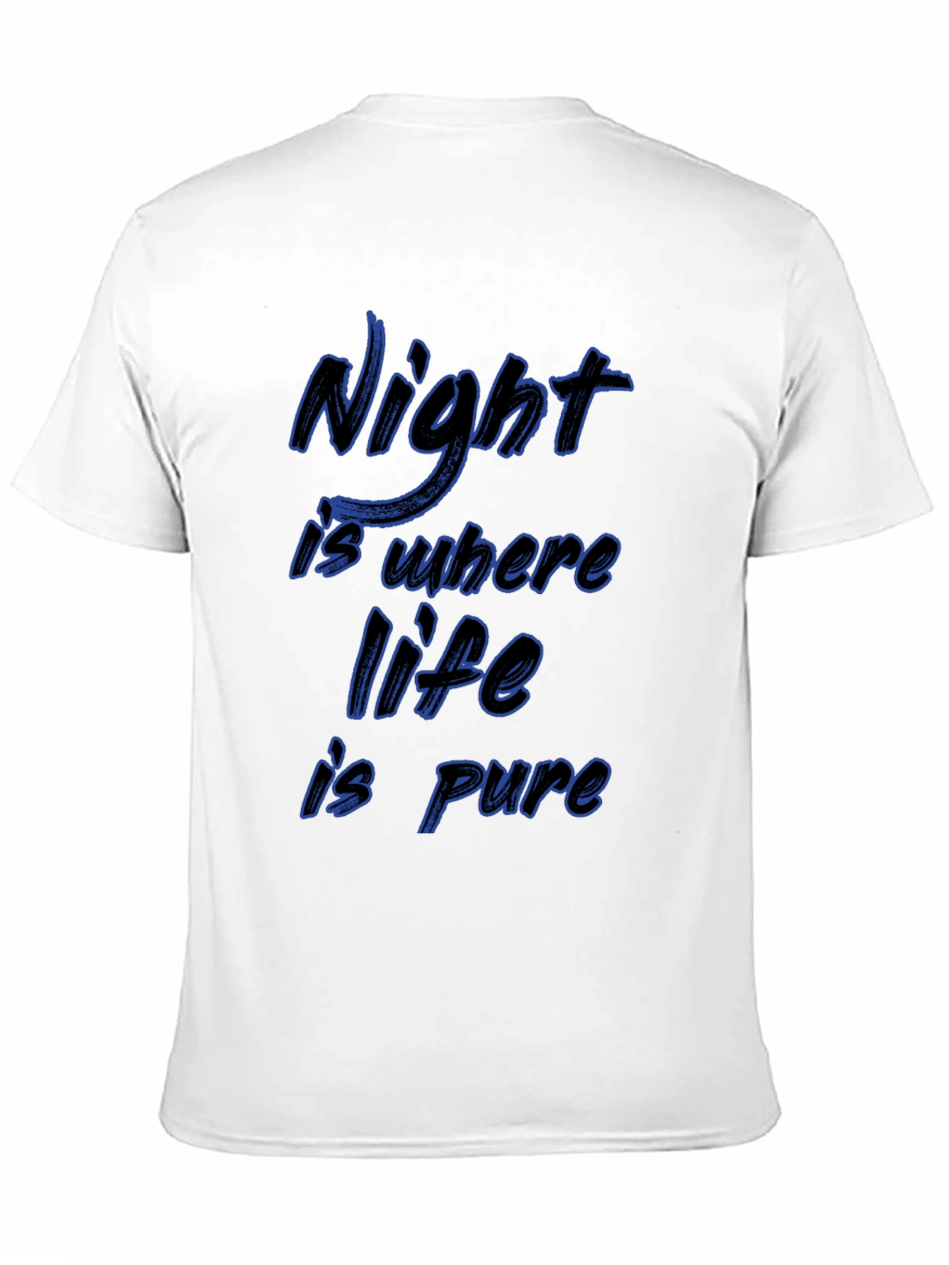 Night Is Where Life Is Pure Graphic T-Shirt
