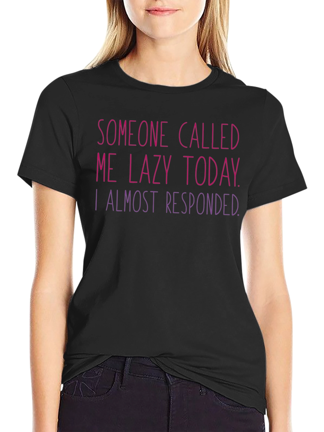 Lazy Today T-Shirt - Humorous Graphic Tee