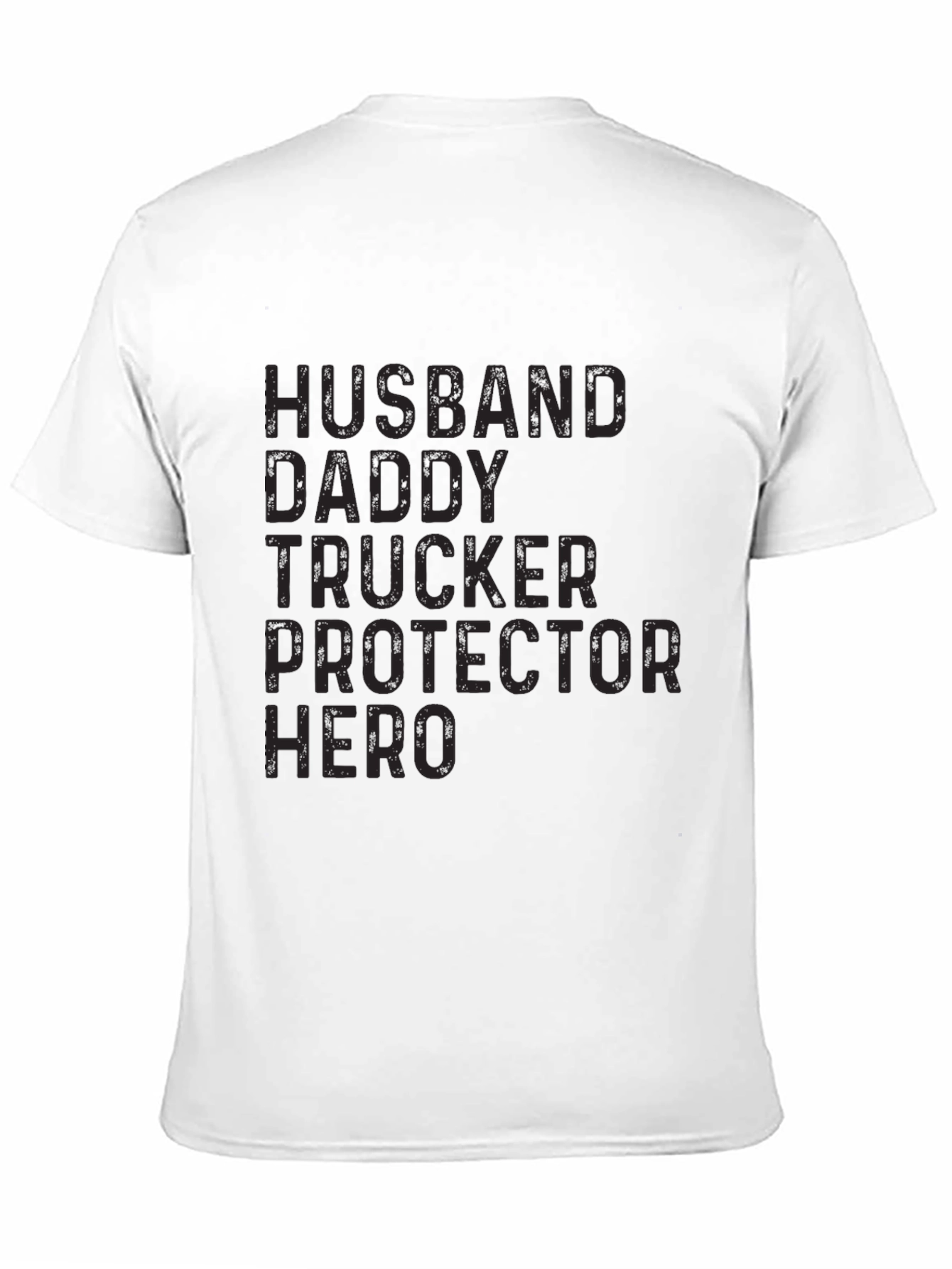 Husband Daddy Trucker Hero Black T-Shirt