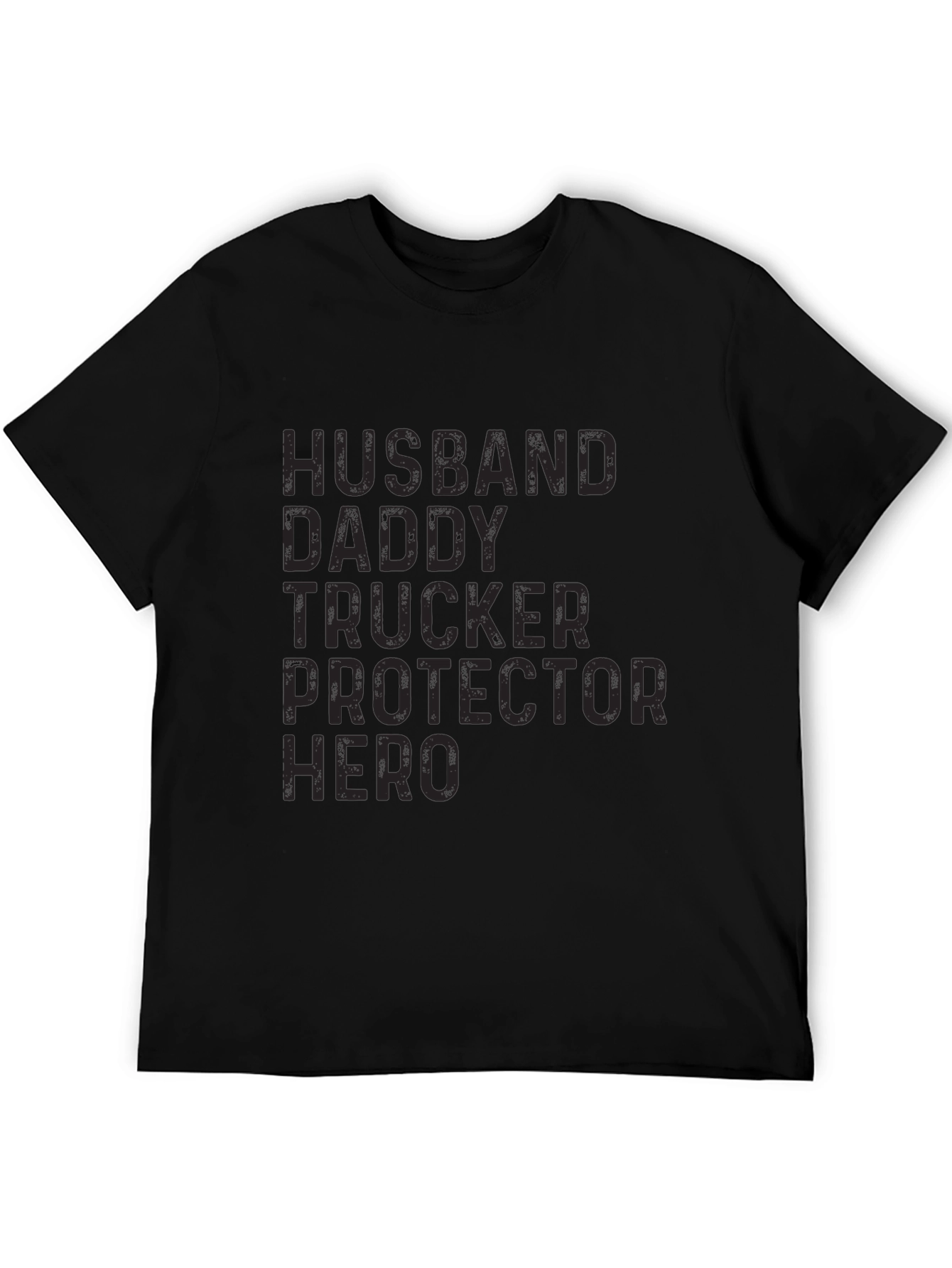 Husband Daddy Trucker Hero Black T-Shirt
