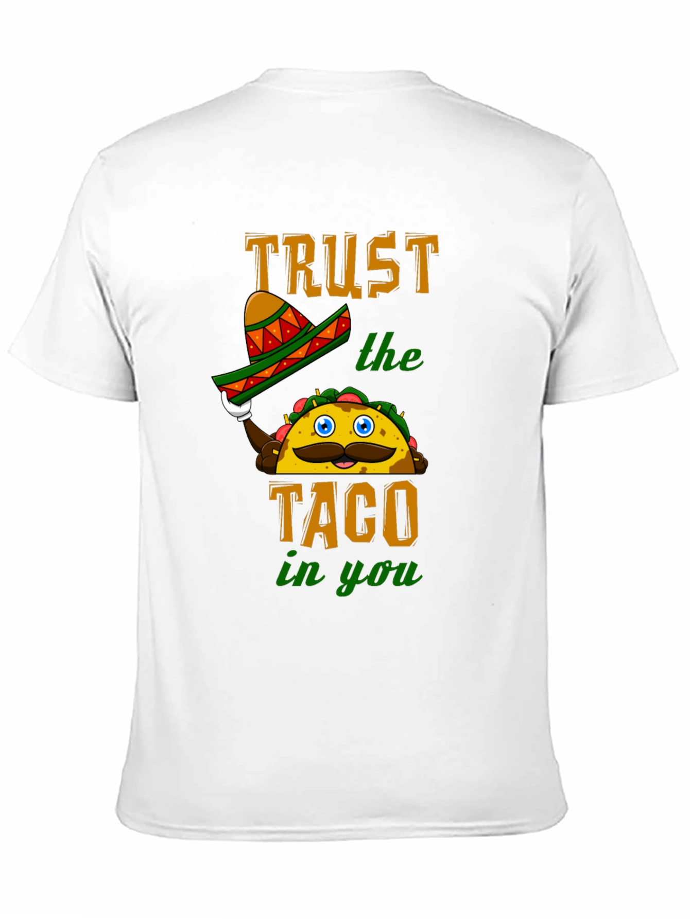 Trust the Taco T-Shirt - Funny Food Tee