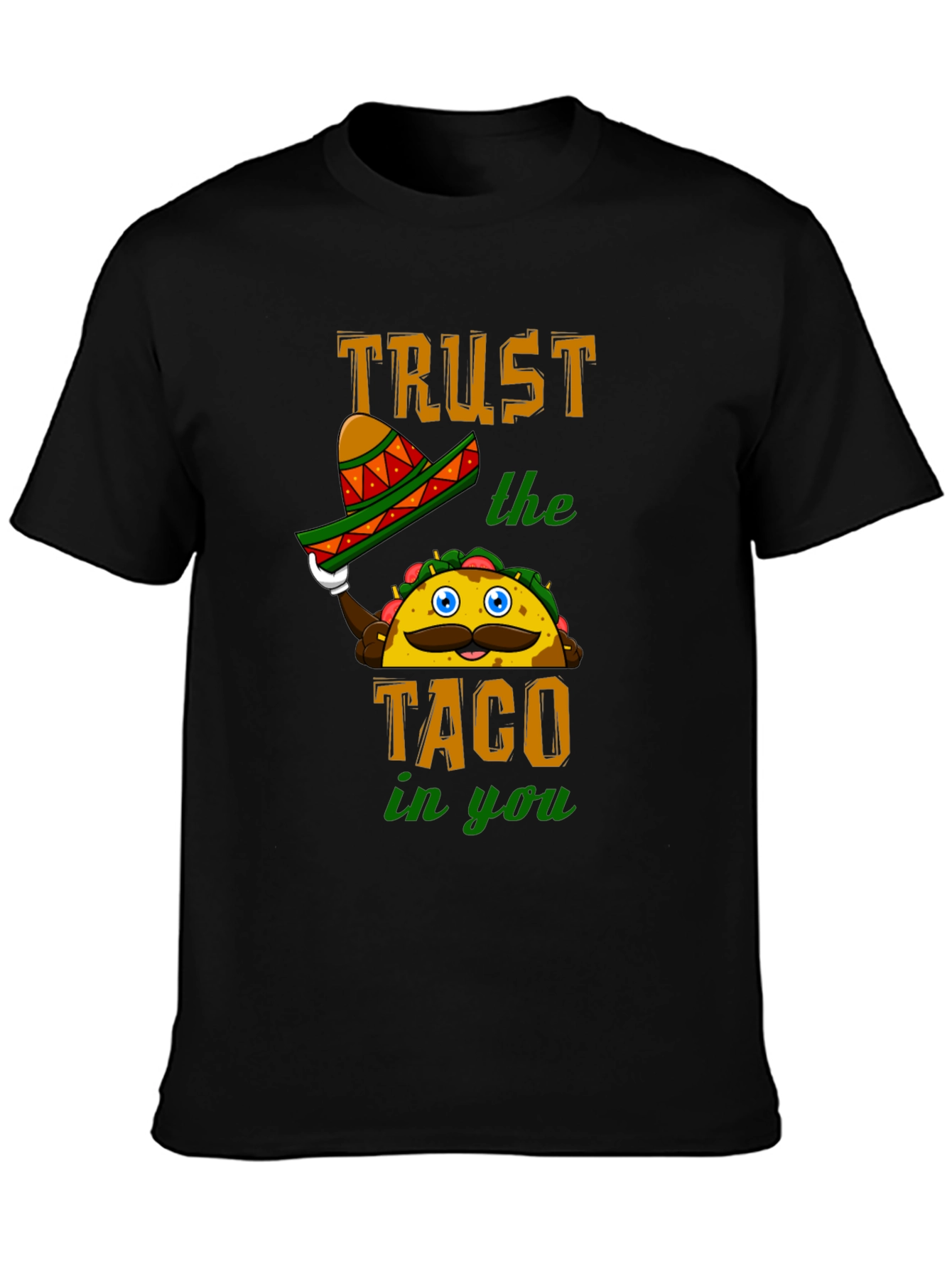 Trust the Taco T-Shirt - Funny Food Tee