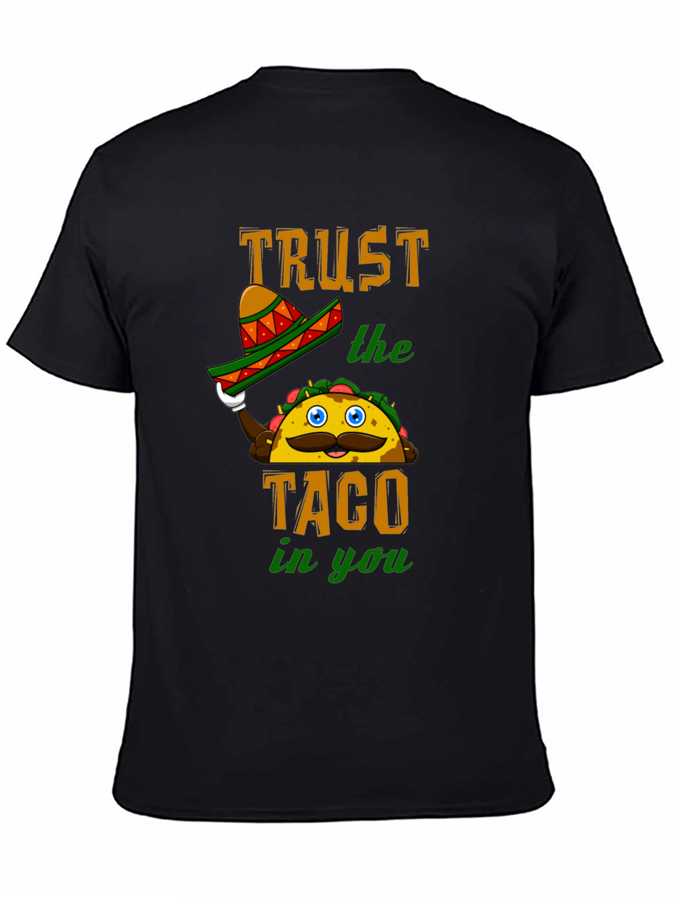 Trust the Taco T-Shirt - Funny Food Tee