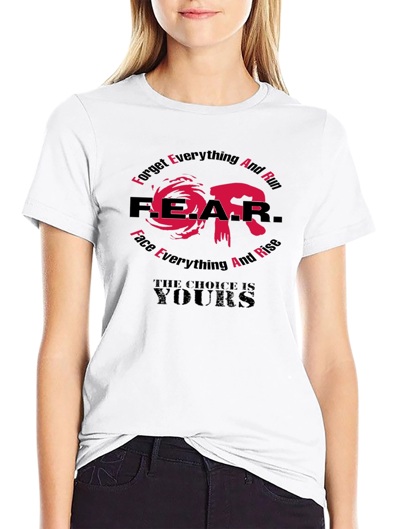 Motivational FEAR Graphic Tee