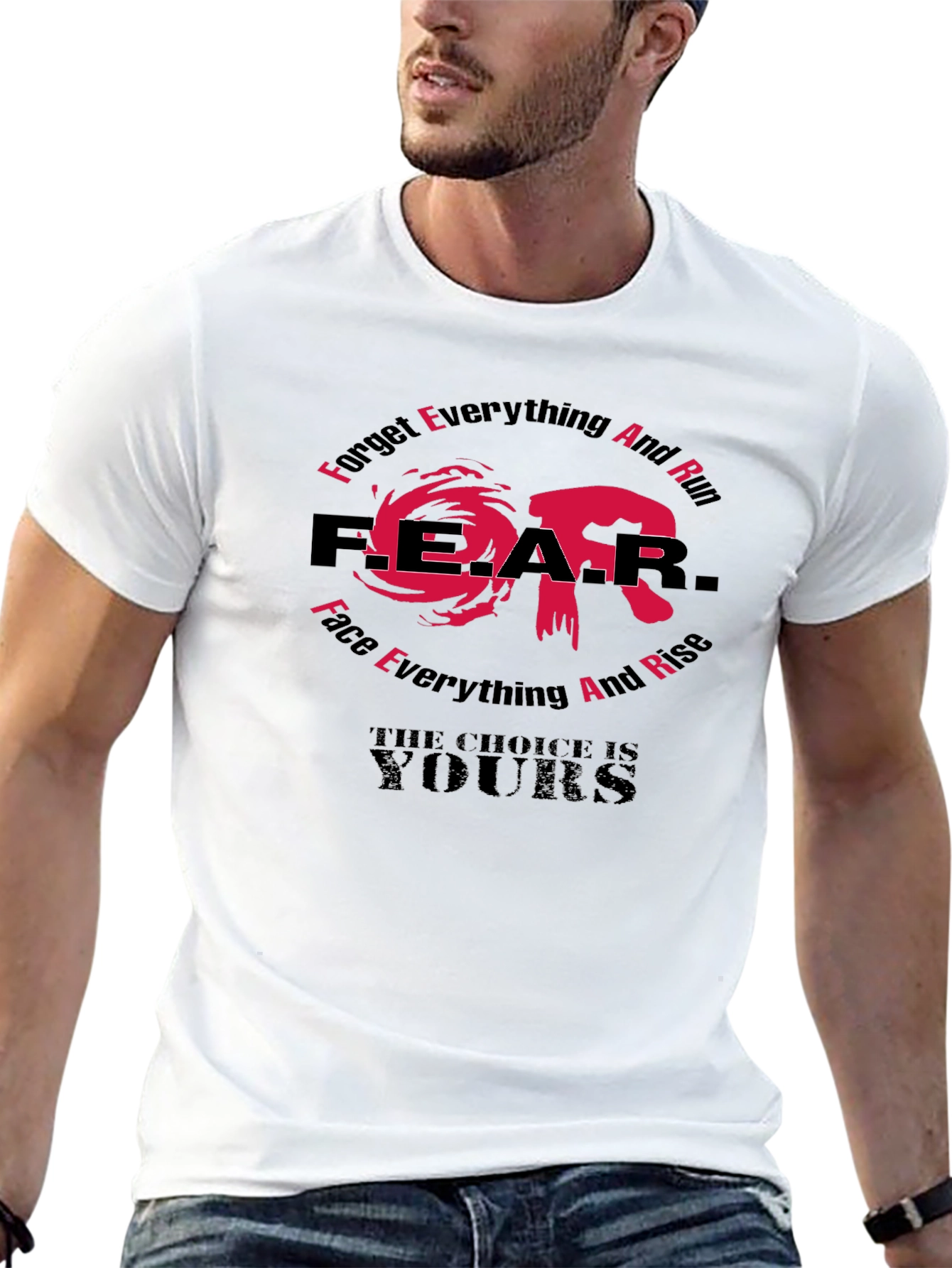 Motivational FEAR Graphic Tee