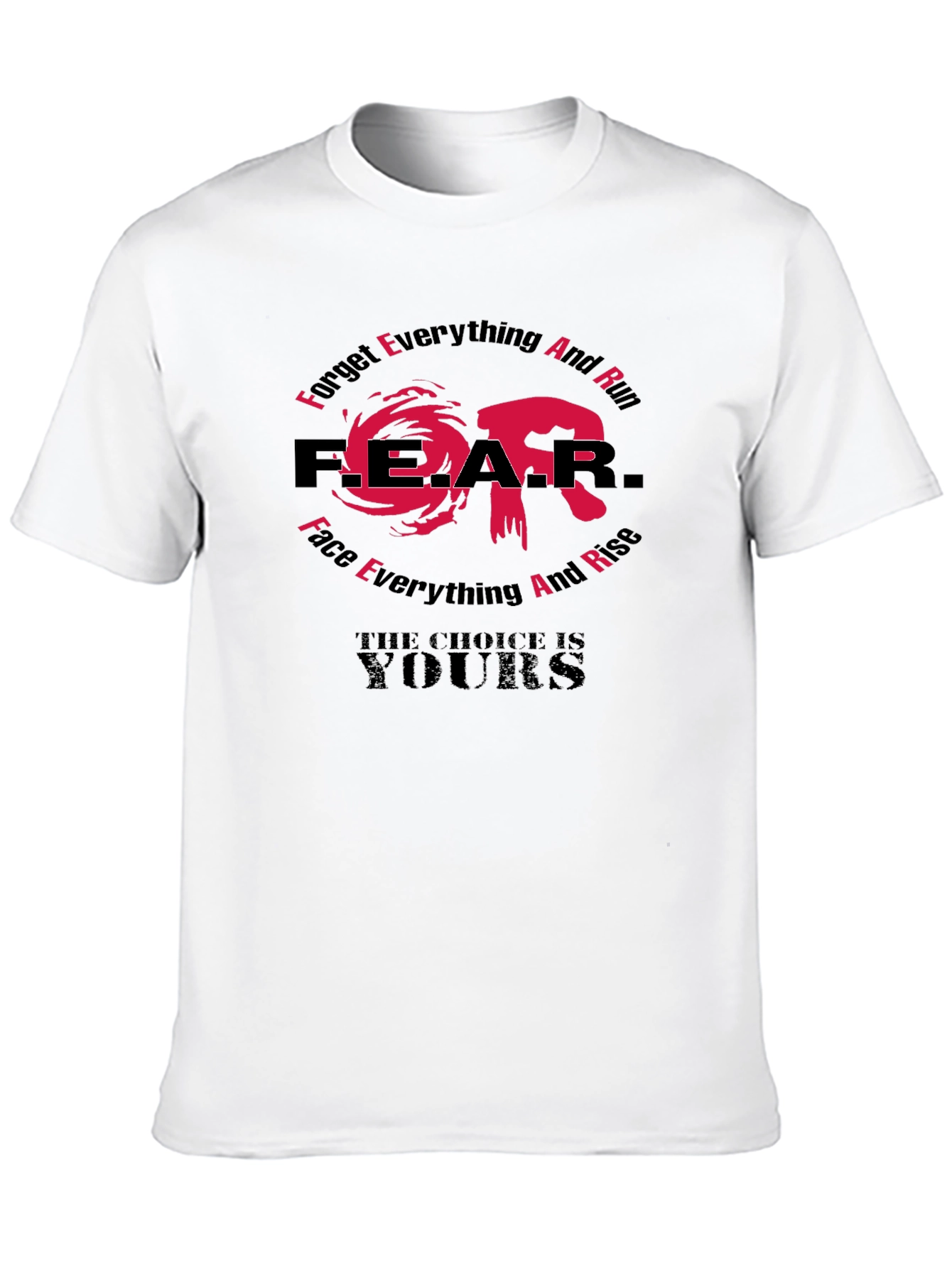 Motivational FEAR Graphic Tee