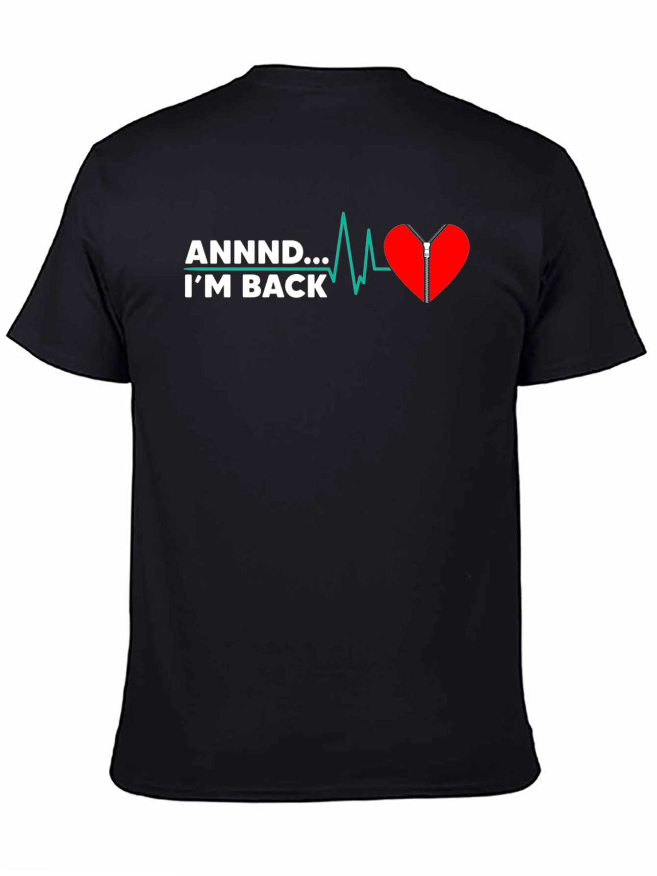 ANND... IM BACK Graphic Tee