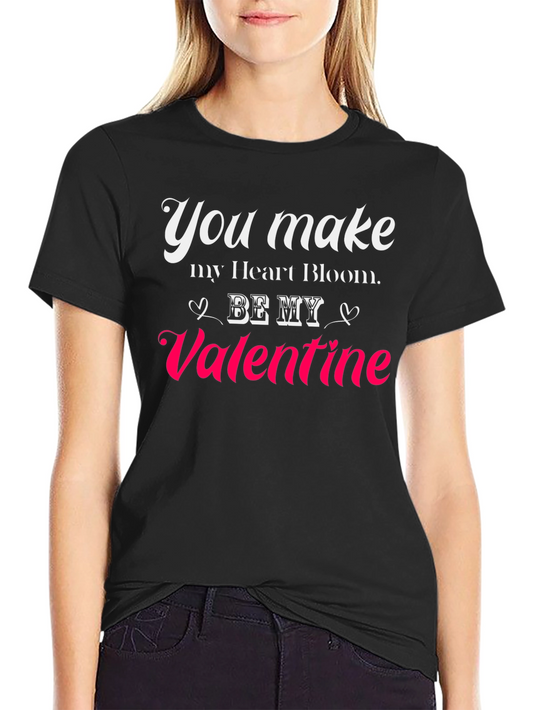 You Make My Heart Bloom Valentines Day T-Shirt