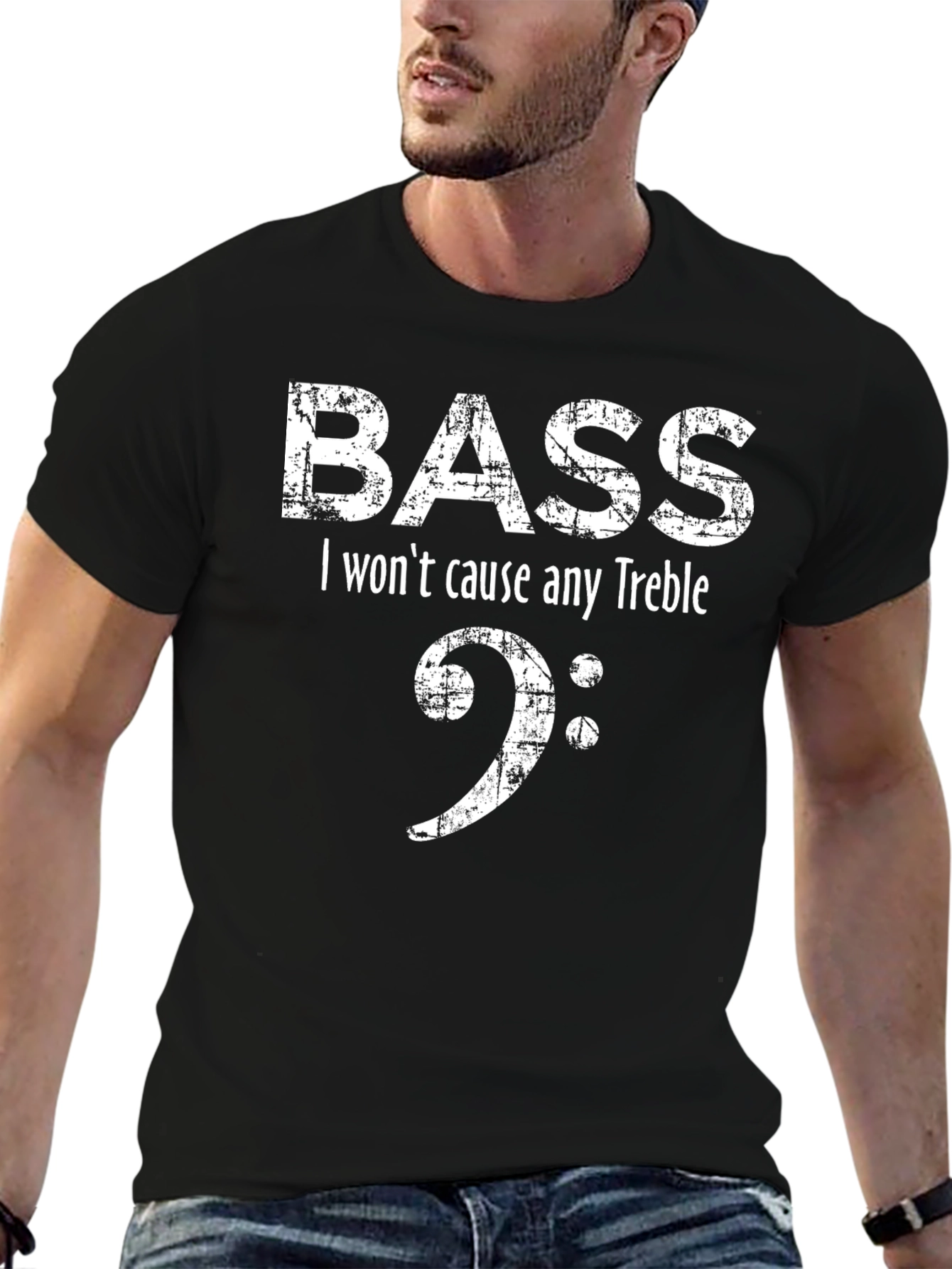 Bass I Wont Cause Any Treble Funny Musician T-Shirt