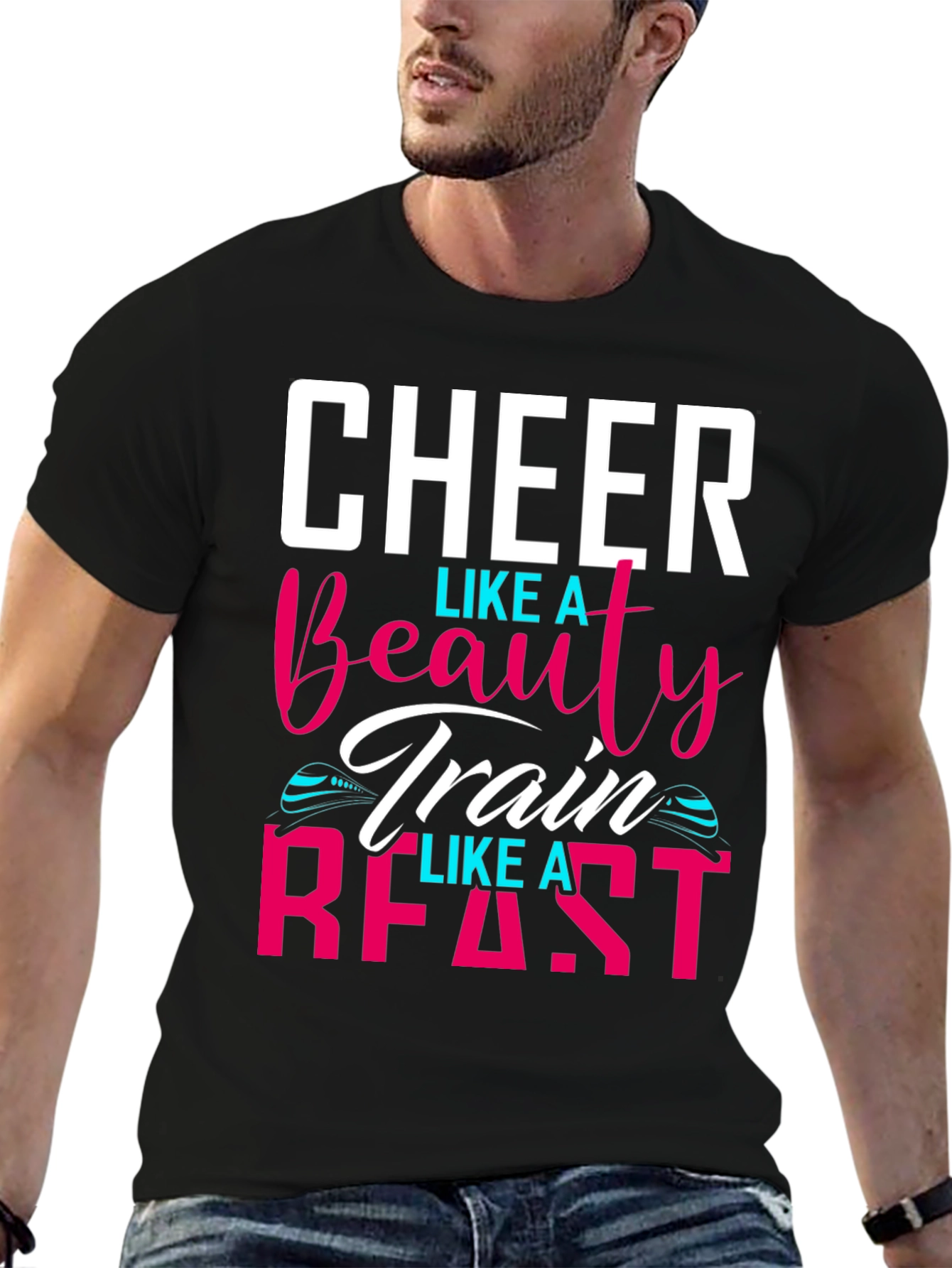 Cheer Like A Beauty Train Like A Beast T-Shirt
