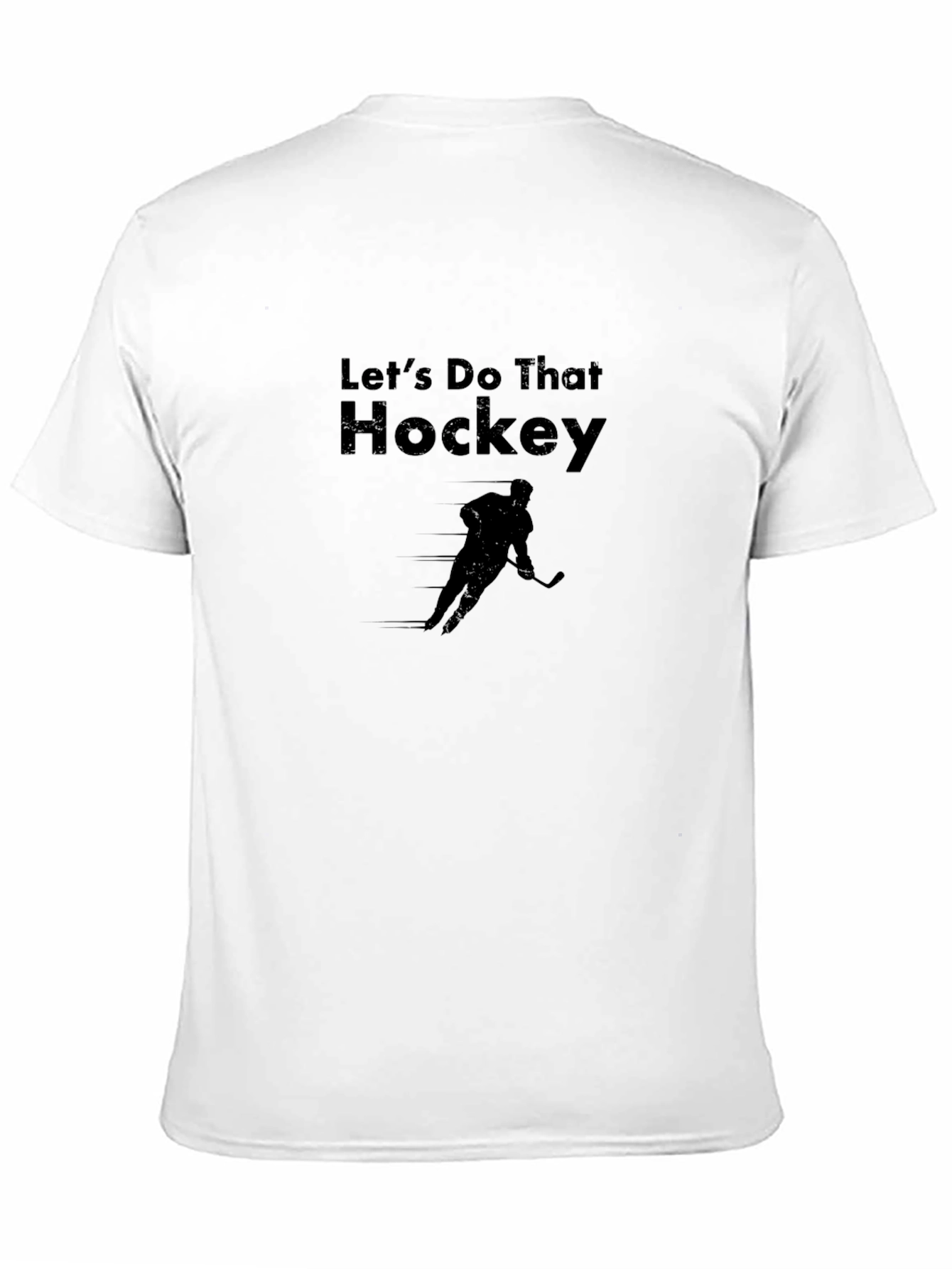 Lets Do That Hockey Graphic T-Shirt