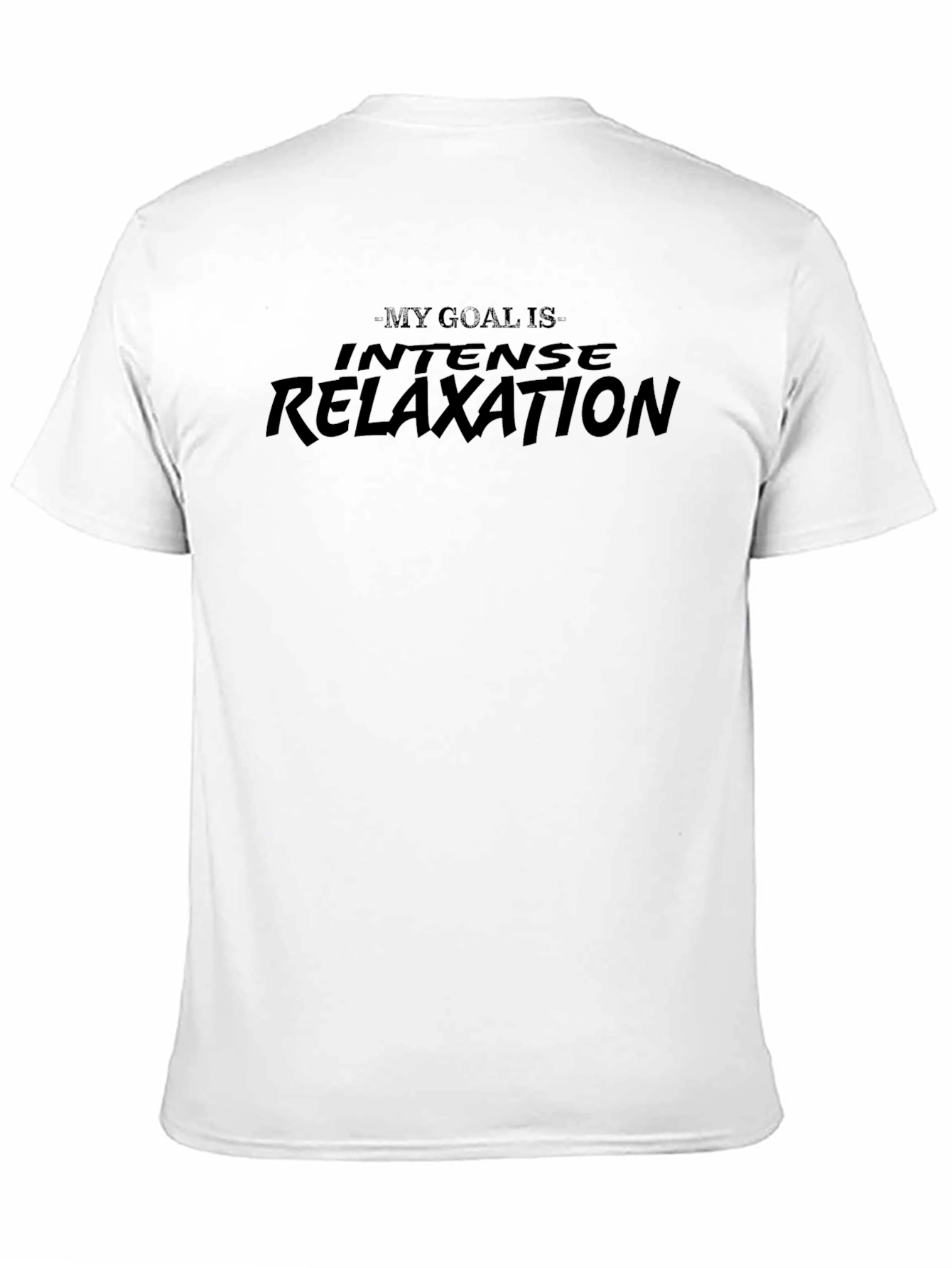 Intense Relaxation T-Shirt - Funny Slogan Tee