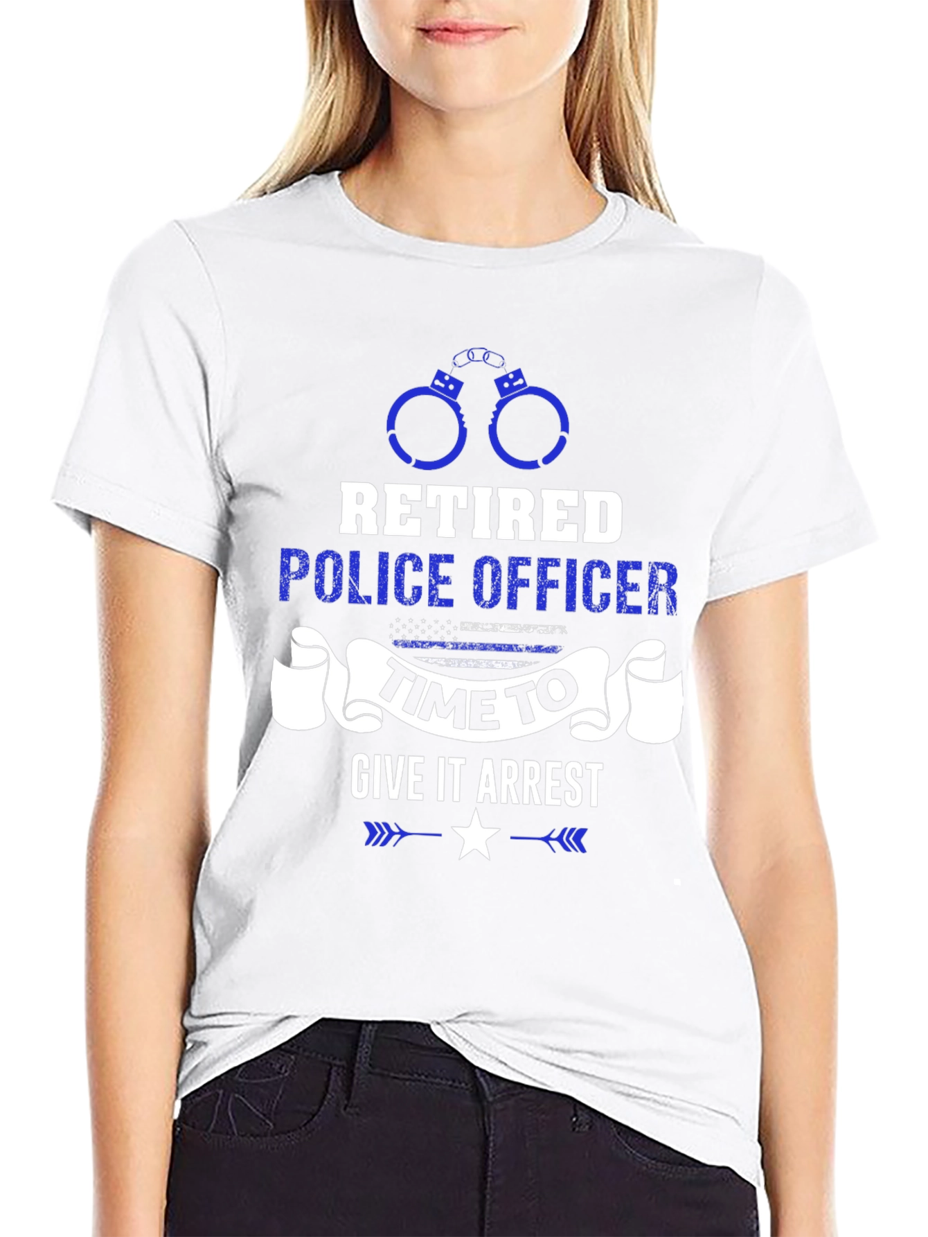 Retired Police Officer Time to Give It Arrest T-Shirt