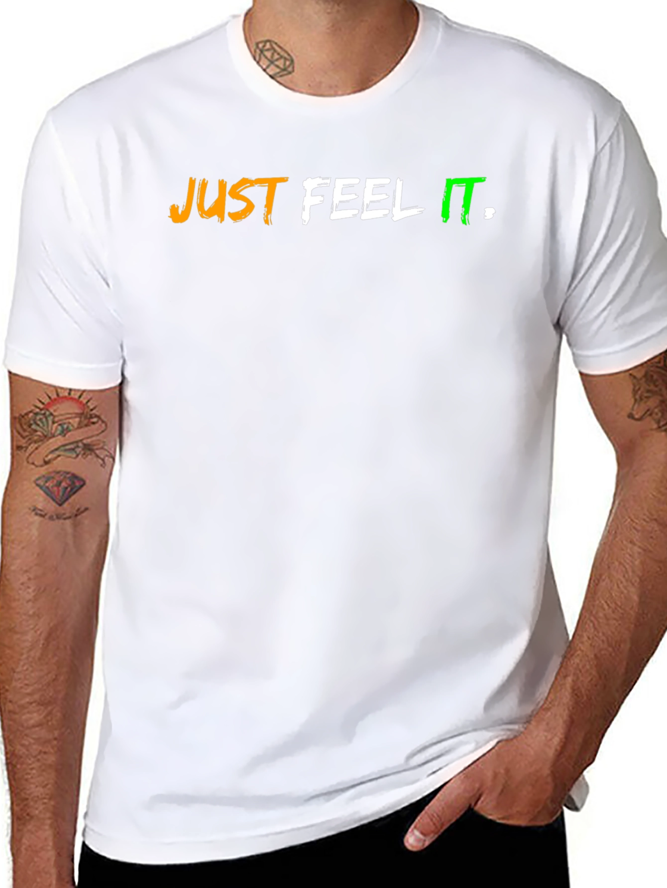 Just Feel It T-Shirt