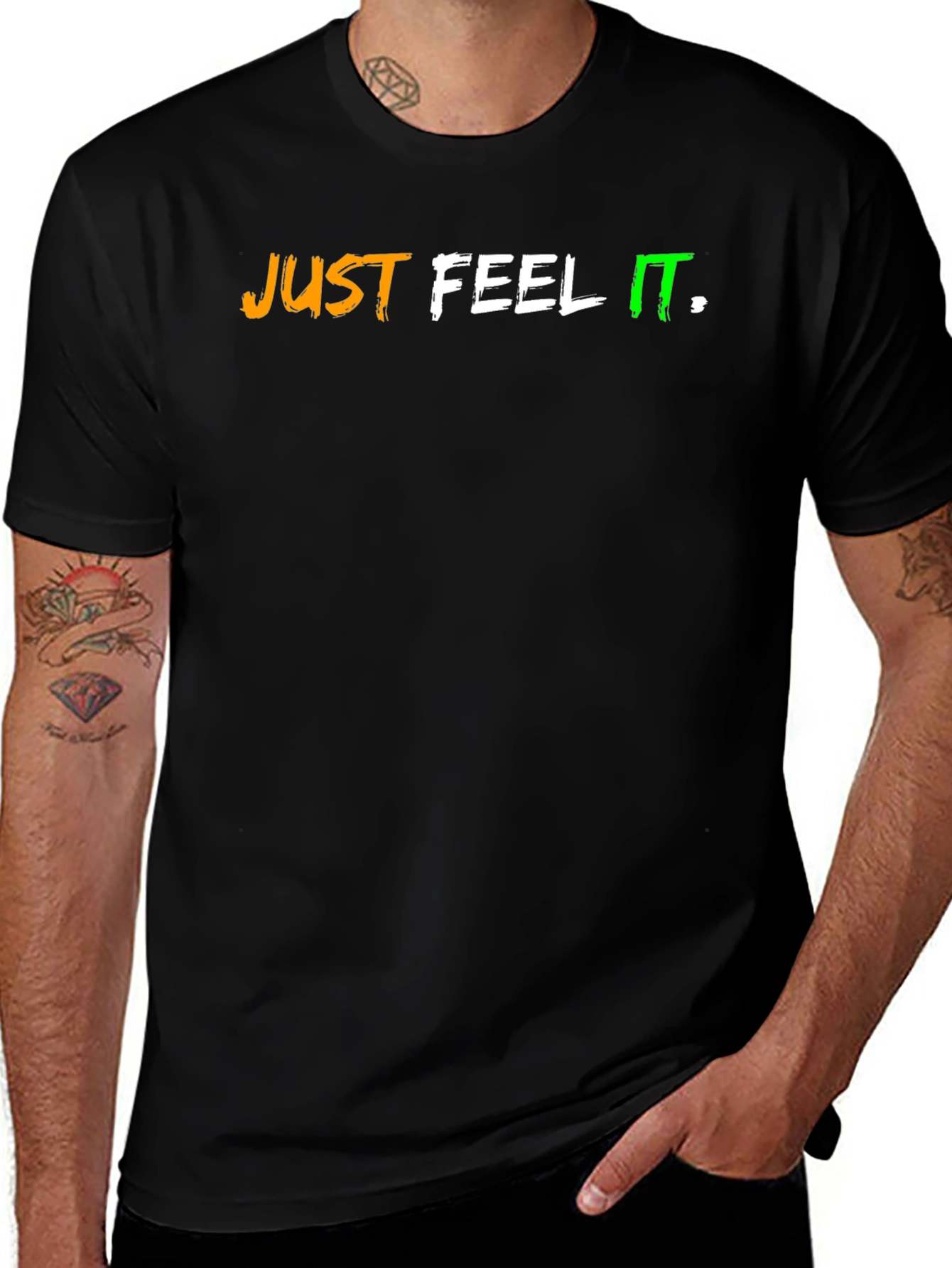 Just Feel It T-Shirt